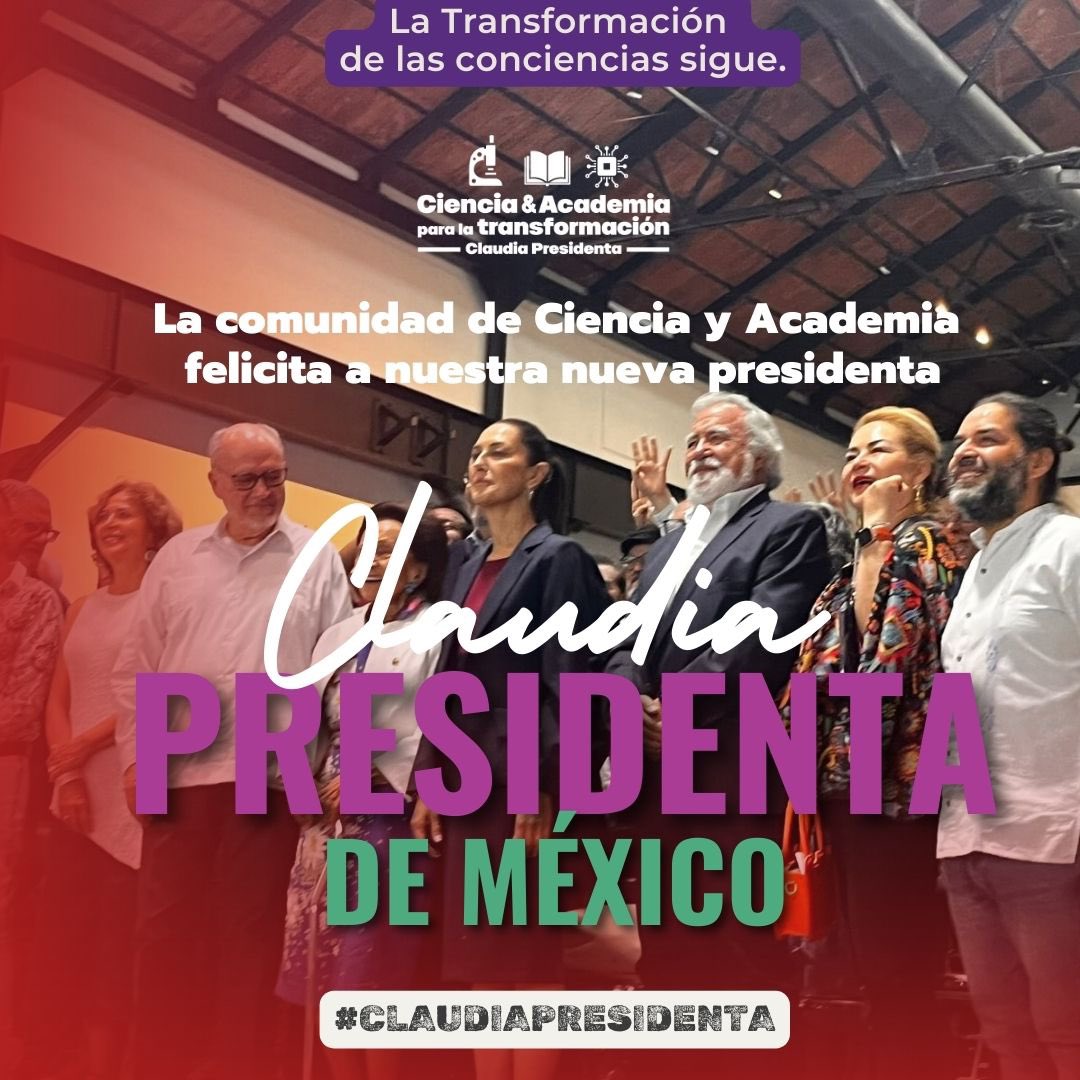CyAcademia's tweet photo. Un resultado histórico para un movimiento histórico: México tendrá a su primera presidenta científica. ¡Celebremos juntos con #ClaudiaPresidenta! https://t.co/POv8pOxsFj