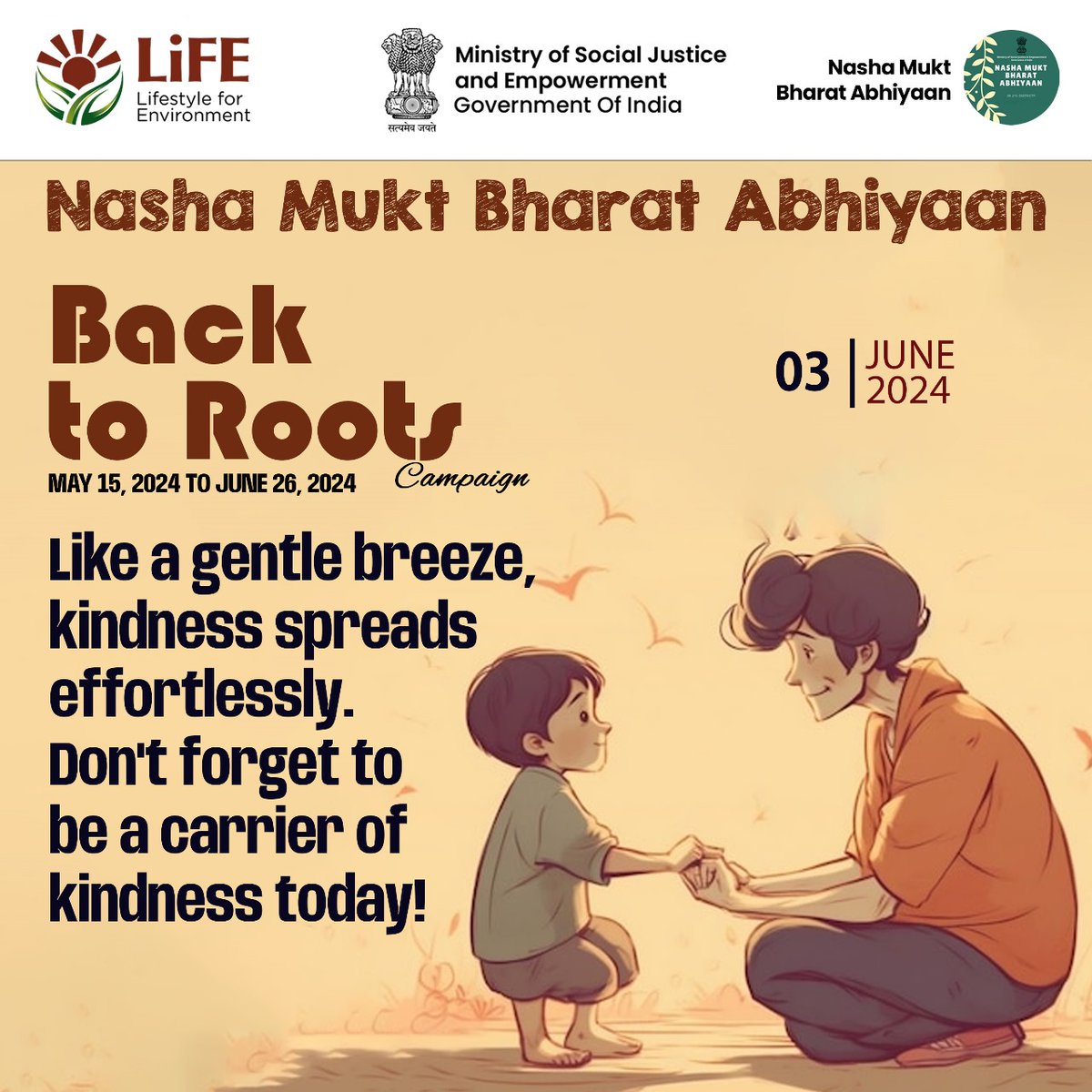 Nasha Mukt Bharat Abhiyaan brings 'Back to Roots Campaign' (15 May-26 June 2024) Remember that Kindness costs nothing, but means everything. @Drvirendrakum13 @MSJEGOI @HMOIndia @UNODC @NITIAayog @_saurabhgarg @SMILE_MoSJE #nmba #drugfreeindia