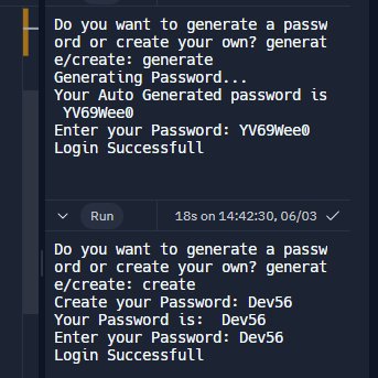 RohanDevZone's tweet image. Hello Everyone! This is my Python Project. It is a Password Generator/Creator Project. In this you can choose whether you wanna create a password or let the computer do it for you.Then you can login with that password it its wrong a &quot;Login Failed&quot; message will pop up.#Python