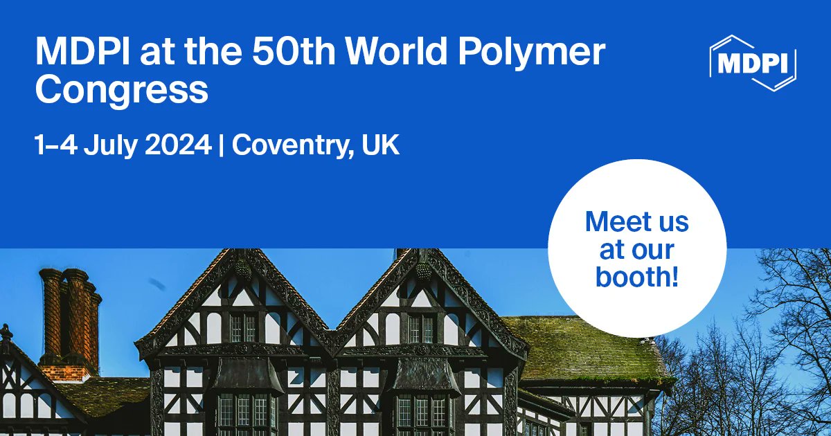 Polymers_MDPI's tweet photo. 🥳 Meet Us at the the 50th World Polymer Congress, 1 to 4 July 2024 in Coventry, UK 

The following MDPI journals will be represented at the conference:
@Materials_mdpi ;
@Polymers_MDPI ;
@Molecules_MDPI ;
@Membranes_MDPI ;
@Gels_MDPI ;
@Nano_MDPI . https://t.co/GhjQaXOrhI