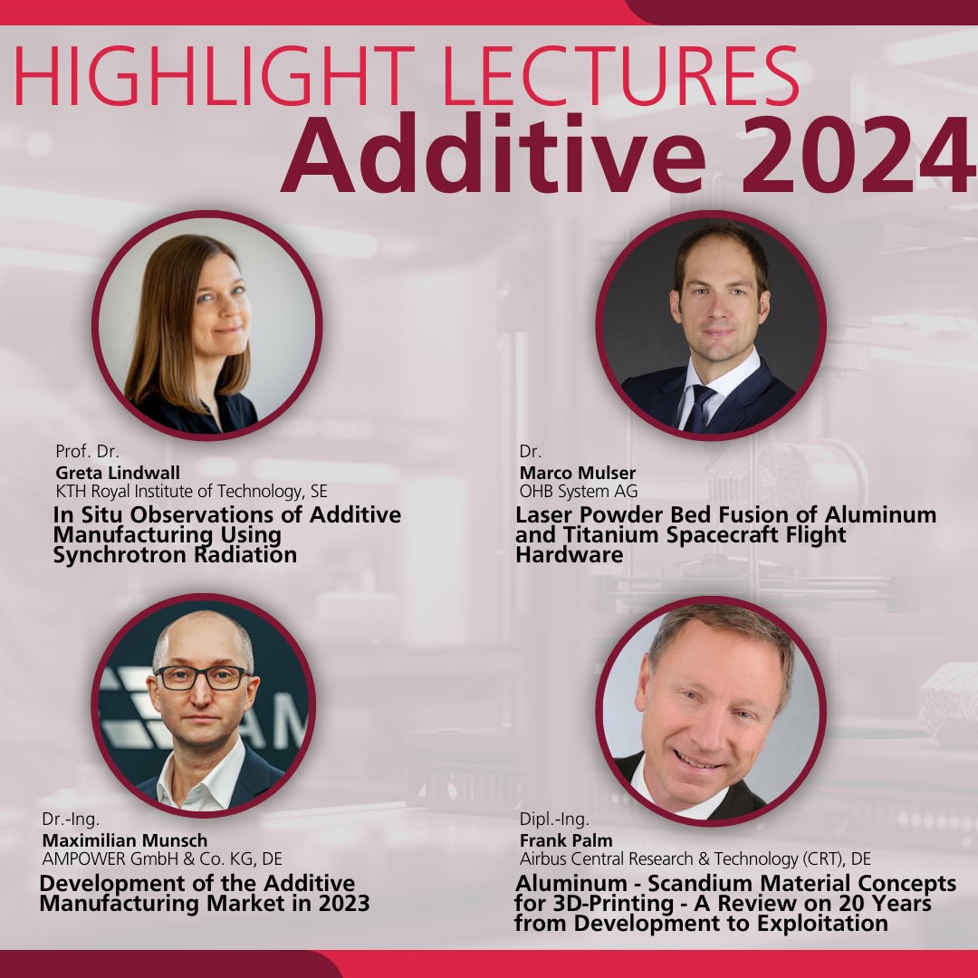DGM_eV's tweet photo. DISCOVER NOW: Our Highlight Speakers at #Additive2024!๐ Join us & hear from 7 experts in #AdditiveManufacturing! Submit your poster by 5 June: https://t.co/iyFcsAbf9x #DGM https://t.co/v02Xb5SI0Q