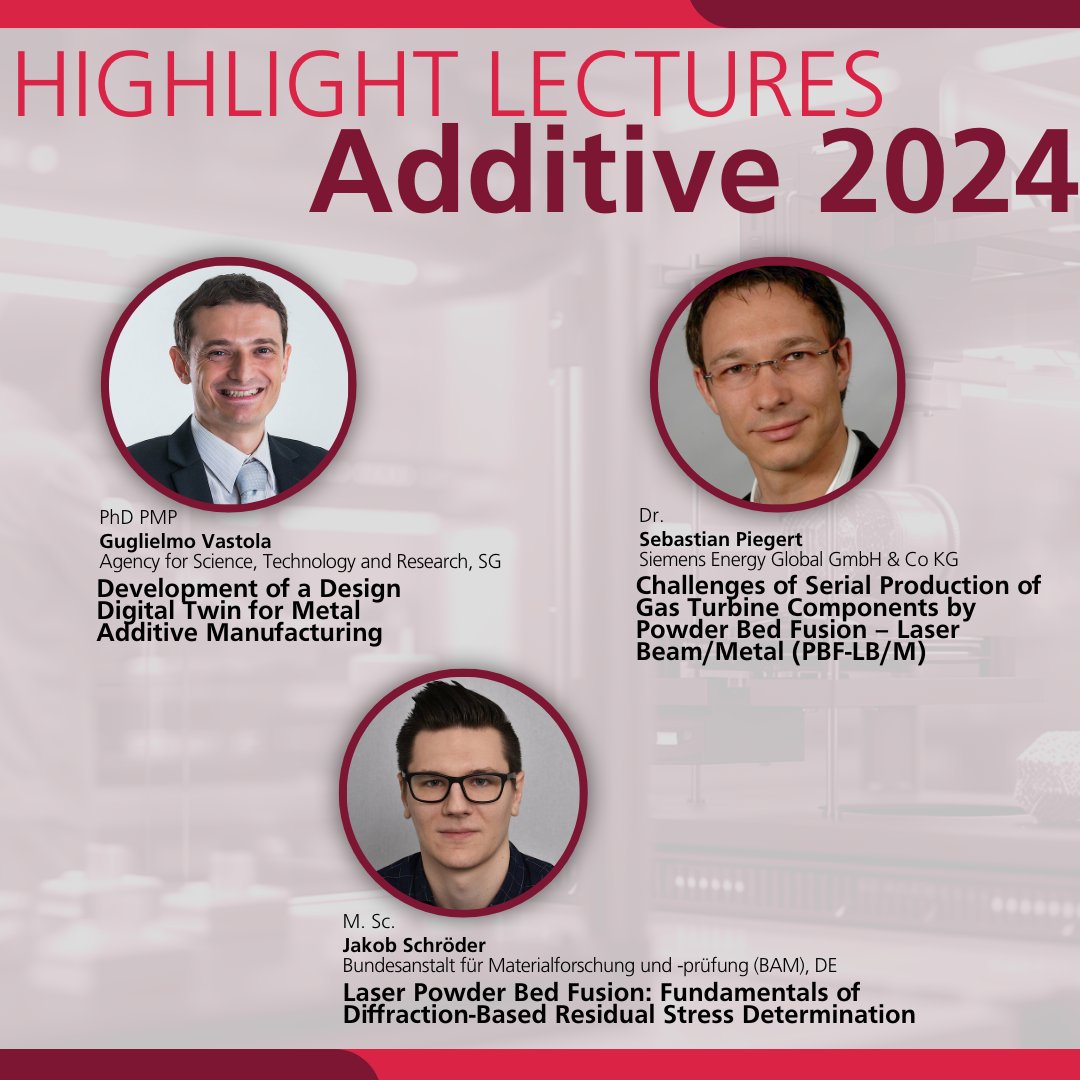 DGM_eV's tweet photo. DISCOVER NOW: Our Highlight Speakers at #Additive2024!๐ Join us & hear from 7 experts in #AdditiveManufacturing! Submit your poster by 5 June: https://t.co/iyFcsAbf9x #DGM https://t.co/v02Xb5SI0Q