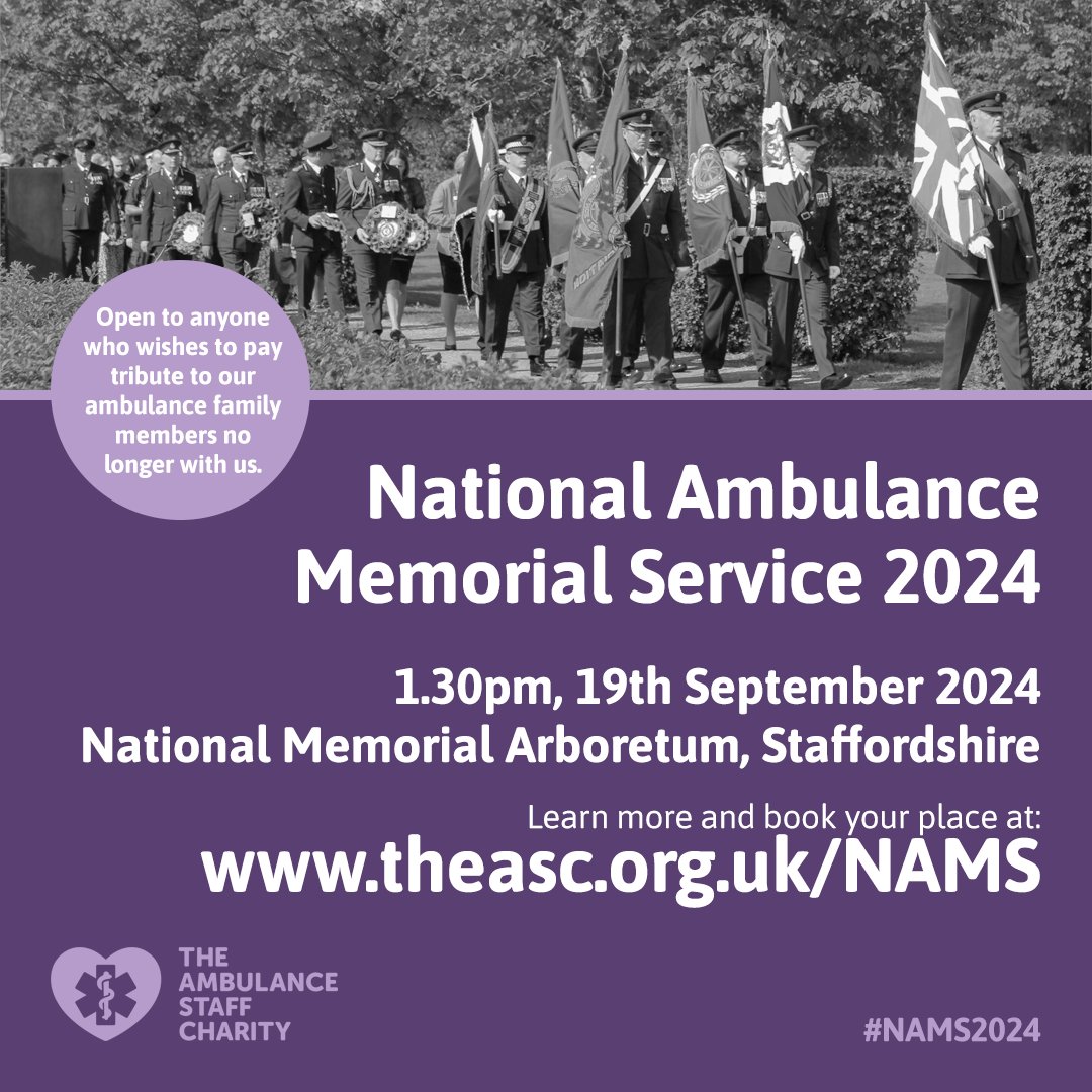 The National #Ambulance Memorial Service is on 19th September 2024 &amp; is open to all who wish to pay tribute to our #Ambulance family members no longer with us. Learn more &amp; book your space theasc.org.uk/NAMS #NAMS2024