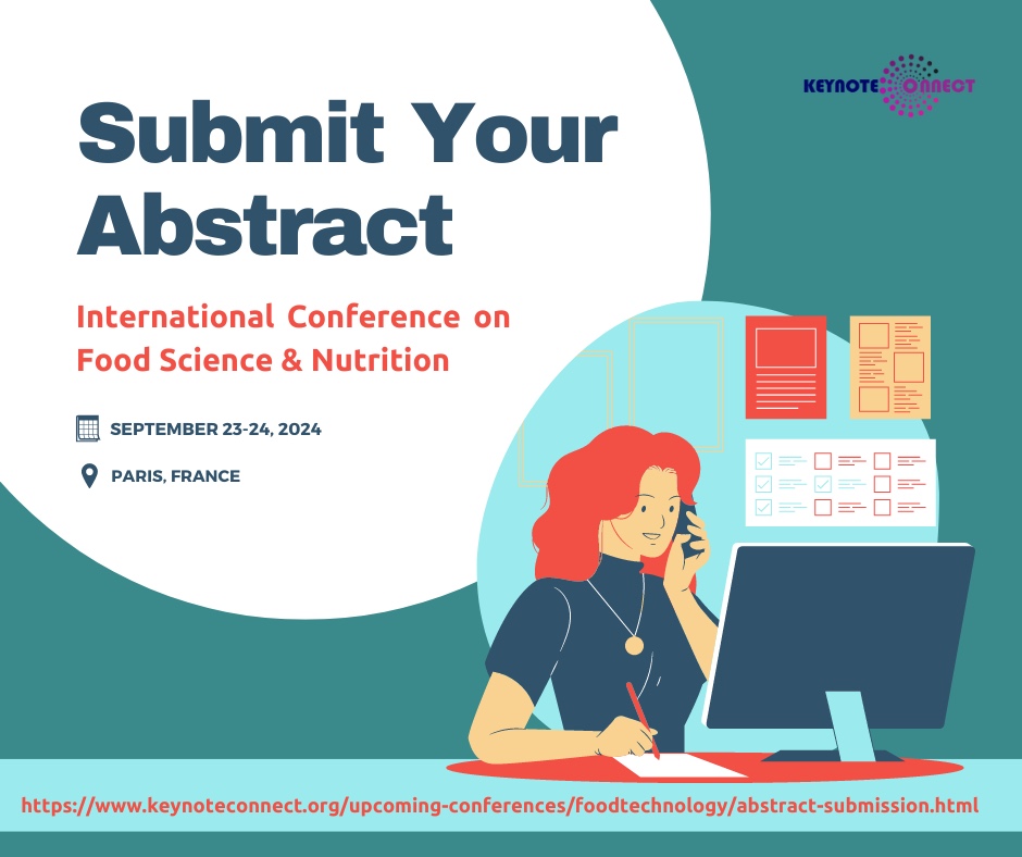 keynoteconnect's tweet photo. Don't miss the chance to present your work at the International Conference on Food Science &amp; Nutrition in Paris, France, on September 23-24, 2024. Submit your abstracts now and join a global community of experts dedicated to advancing the field.

👉 https://t.co/cr6sUskHnD https://t.co/fH9pGt5khX