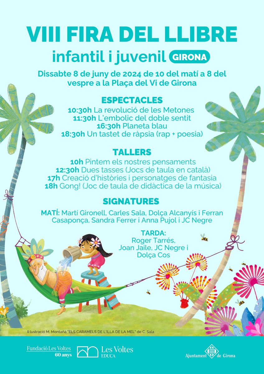 LesVoltes's tweet photo. VIII Fira del Llibre Infantil i Juvenil de Girona 🧒📚🦄🎶🎧

📆 Dissabte 8 de juny a la Plaça del Vi

Vine a conèixer els teus autors preferits, gaudeix d’espectacles i participa a les moltes activitats que hem preparat per la mainada i pels més joves. https://t.co/gcmHZjiFgi