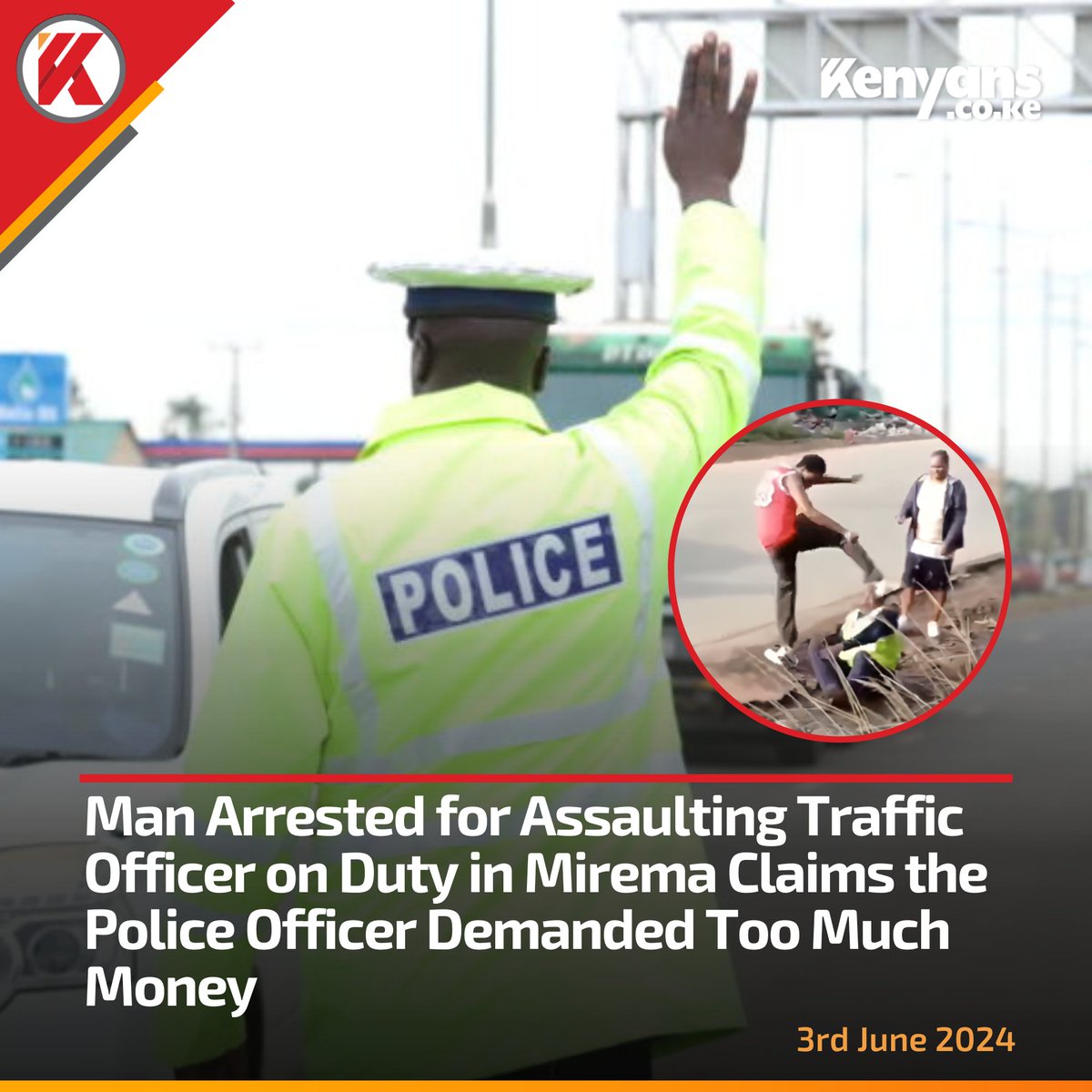 Kenyans's tweet photo. Man arrested for assaulting a Traffic Officer on duty in Mirema claims the police officer demanded too much money https://t.co/KyWrMjYEaL