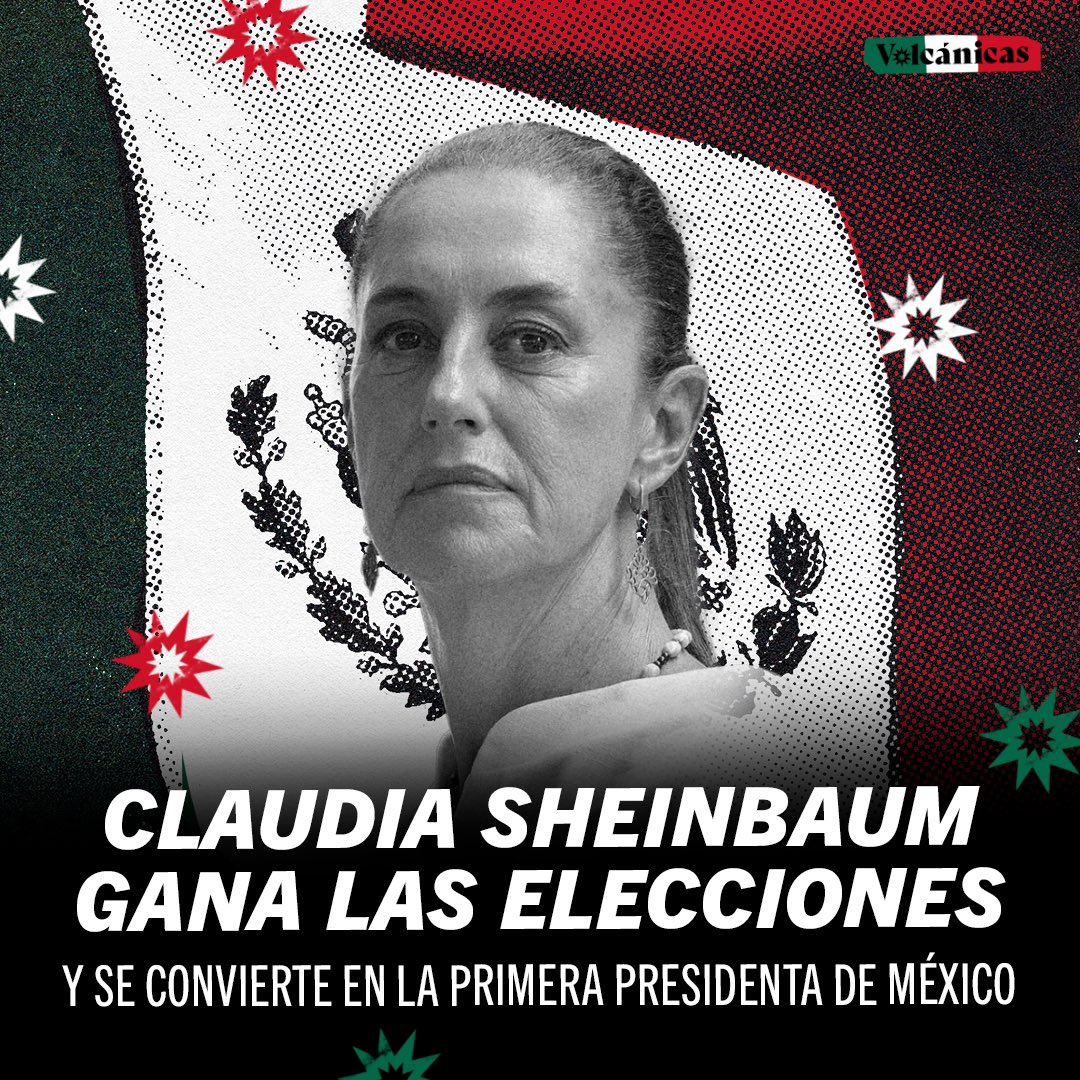🗳️🇲🇽 #ÚLTIMAHORA Claudia Sheinbaum, la candidata de la Coalición Sigamos Haciendo Historia es la nueva Presidenta electa de México. Por primera vez México tendrá Presidenta y esto no garantiza la defensa de los derechos de las mujeres ni personas LGBT+