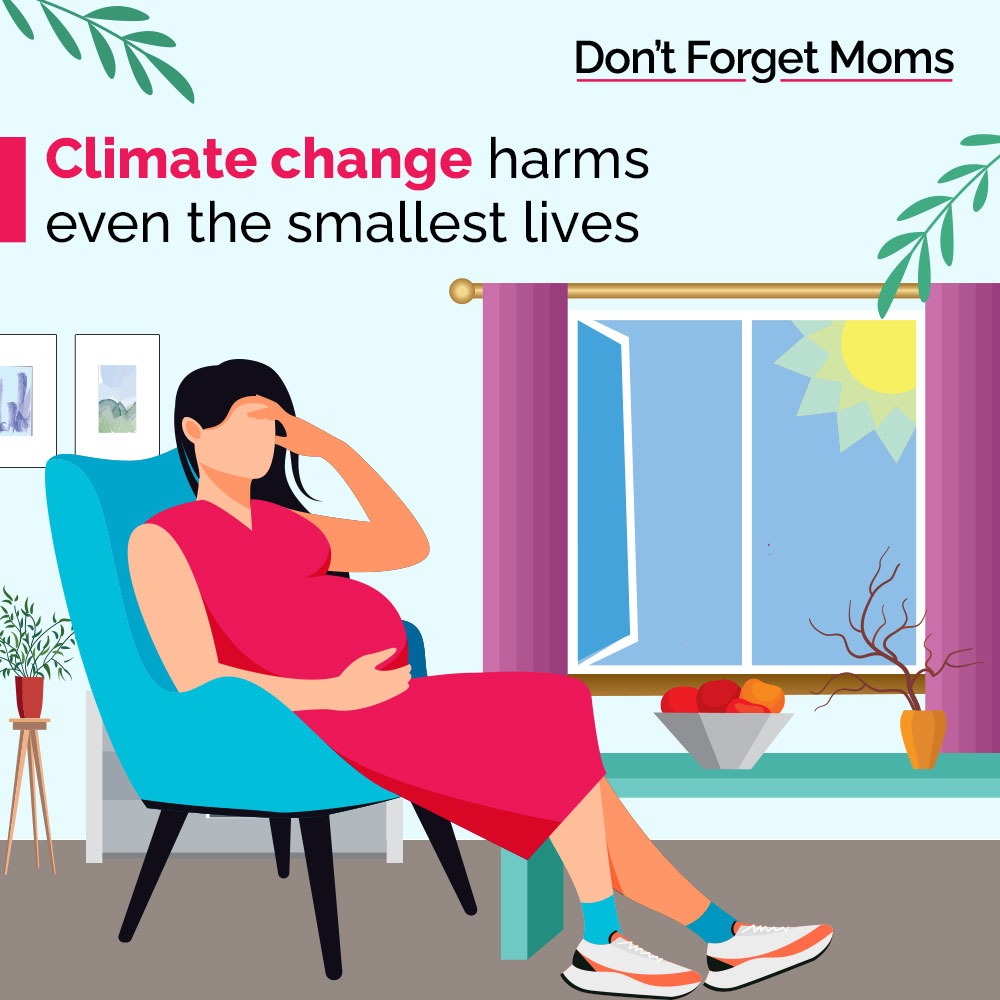 Climate change is detrimental to our planet's health and the life it nurtures. 
While it threatens the existence of all, expectant mothers and their fetuses are vulnerable to graver risks. 
#ClimateChangeAwareness