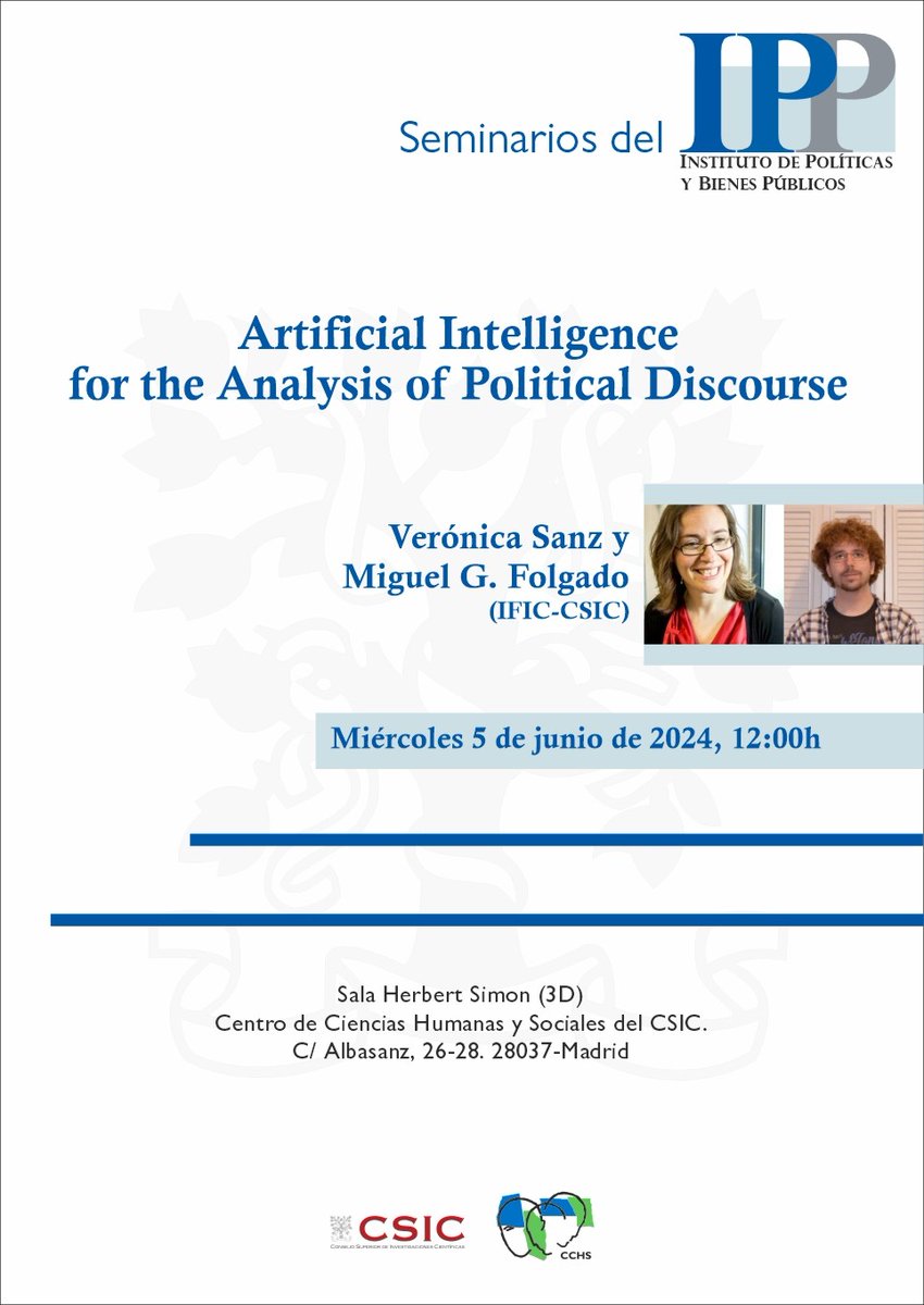 Seminarios del IPP: 'Artificial Intelligence for the Analysis of Political Discourse' 05 de junio de 2024. 12:00h Por Verónica Sanz y Miguel G.Folgado @IFICorpuscular cchs.csic.es/es/event/semin… a través de @CCHS_CSIC