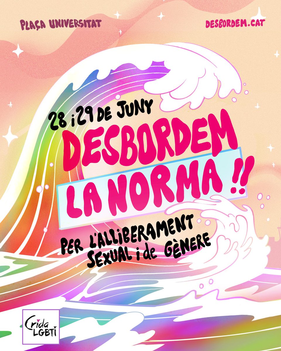 🏳️‍🌈🏳️‍⚧️ Un any més tornarem a inundar els carrers de Barcelona. 
Contra els seus motlles, el racisme, el pinkwashing i el capitalisme:
🌊 #DesbordemLaNorma!

Divendres 28 de juny 19h
🔴 ACTE POLÍTIC
Dissabte 29 de juny 18h
🔴 MANIFESTACIÓ

📍 Pl. Universitat
desbordem.cat