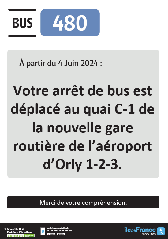 SeineOrly_IDFM's tweet photo. #InfoTrafic #Bus480
⚠️ A partir du 4 juin, l'arrêt Aéroport d'Orly 1-2-3 est déplacé à la nouvelle gare routière au quai C-1.
Merci de votre compréhension. https://t.co/ocnchJKdgZ