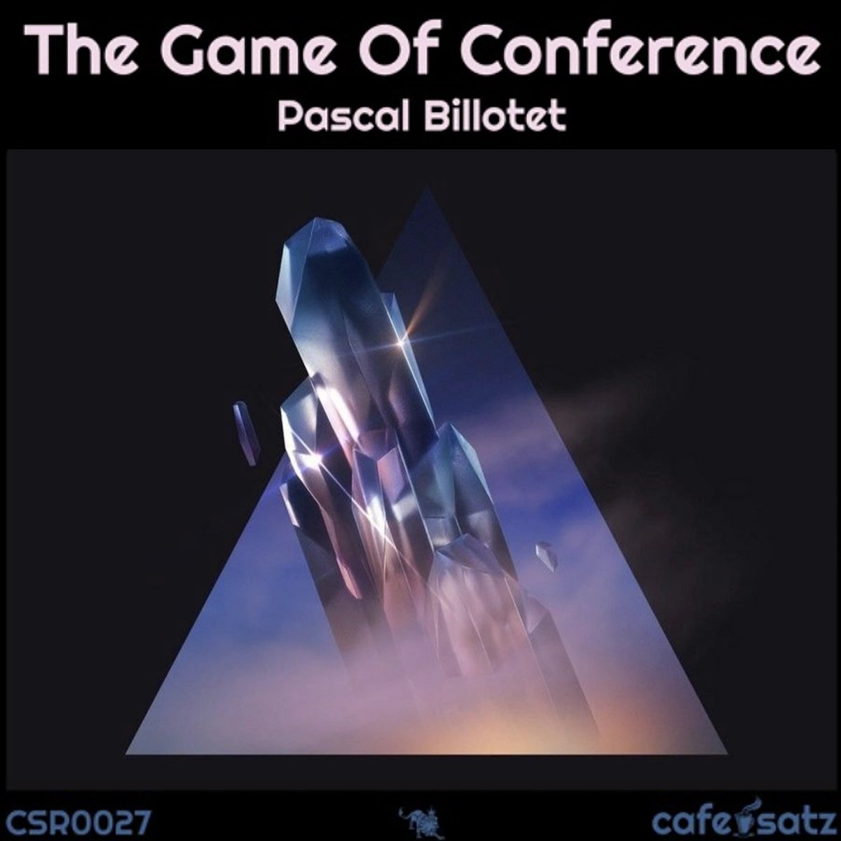 ManagementManon's tweet photo. Available on Beatport : 

The Game Of Conference

Release Date : 2024-06-02
Label : Cafe:satz
Catalog : CSR0027

https://t.co/rZSCsPiwpy https://t.co/1JyIgAS2rj