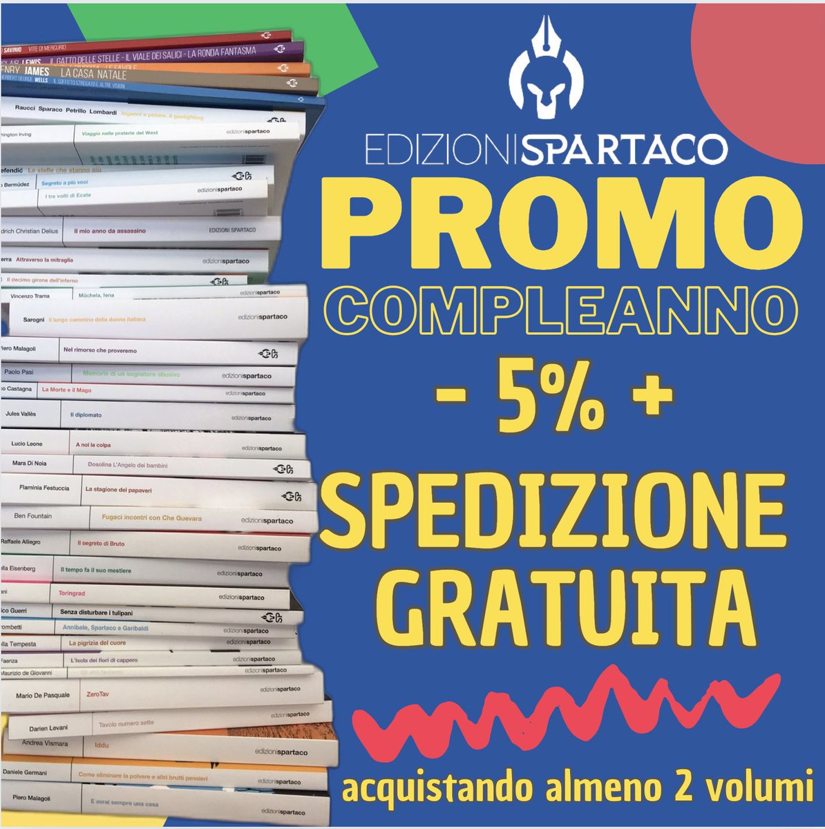 Un regalo di compleanno per i #lettori !
Venite a trovarci edizionispartaco.com e fate scorta di #libri

(la promo si applica in automatico)