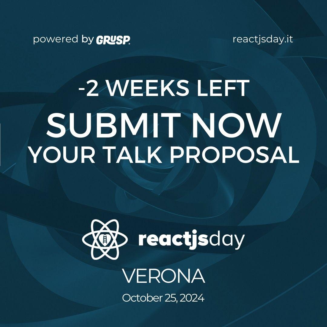 reactjsday's tweet photo. Only two week left to submit your talk proposal for #reactjsday: https://t.co/2aDnfzl7Bi 

You have time until June 16

Looking forward to meeting you in📍 Verona on 📅 October 25, 2024 
🎫 https://t.co/AW7iZg2NDO https://t.co/34TyITuFT8