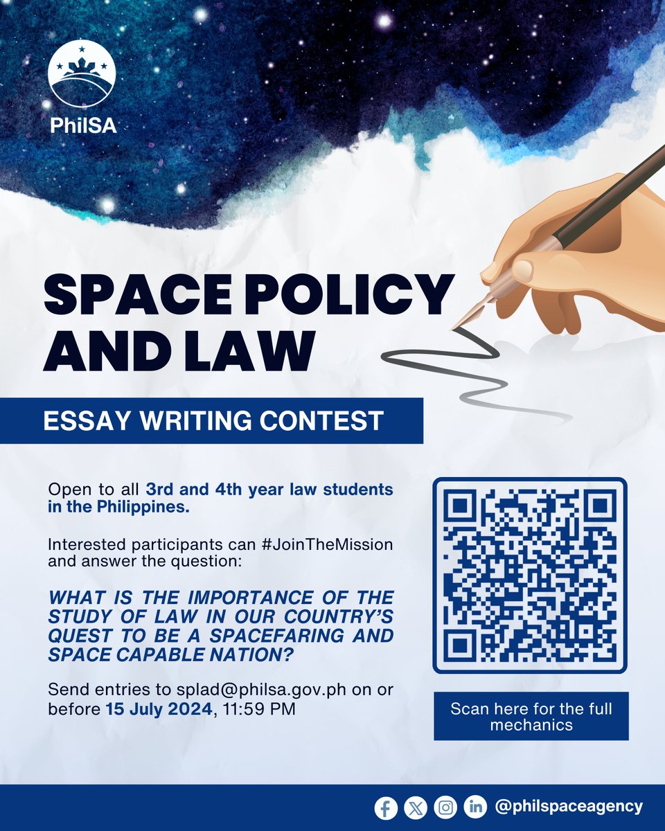 PhilSpaceAgency's tweet photo. 📝Calling all 3rd and 4th year law students to join the Space Policy and Law Essay Writing Contest!✨

Submit your original and unpublished work through this email: splad@philsa.gov.ph

Deadline of submission: 15 July 2024, 11:59PM (PhST)‼️ https://t.co/turP5h87FE