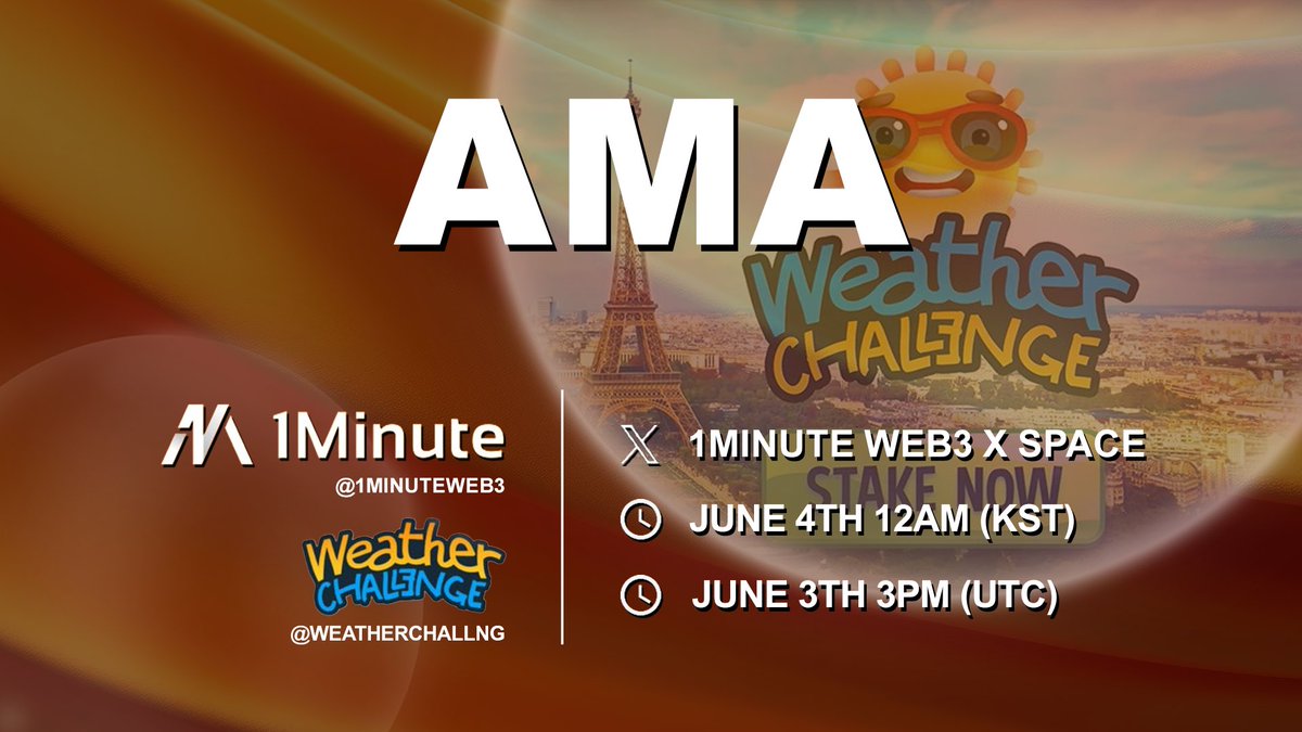 1MinuteWeb3's tweet photo. 🎙️AMA Announcement🎙️ 

@1MinuteWeb3🤝@WeatherChallng 
➡️Language : Korean&amp;English
➡️Date : June 3th 3pm(UTC) 
➡️Stage : 1Minute Web3 Space 

⏰Set your reminders! https://t.co/dRyCQJfZKg https://t.co/VqKMNzp1Tj