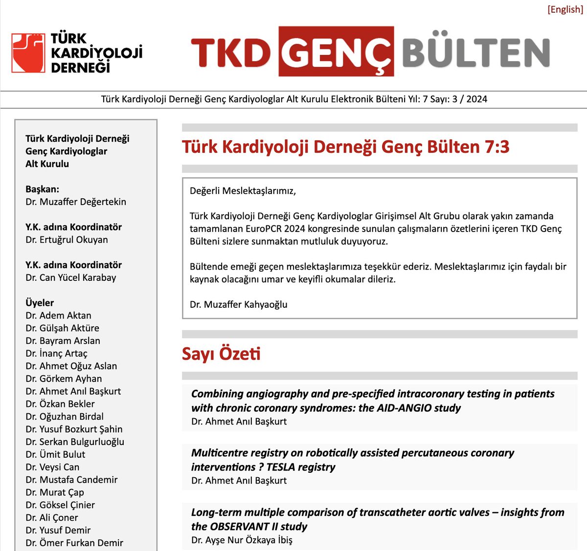 TKD Genç Kardiyologlar Alt Kurulu Elektronik Bülteni'nin 2024 yılı 3. sayısı yayınlandı.
tkd.org.tr/tkdgenc/