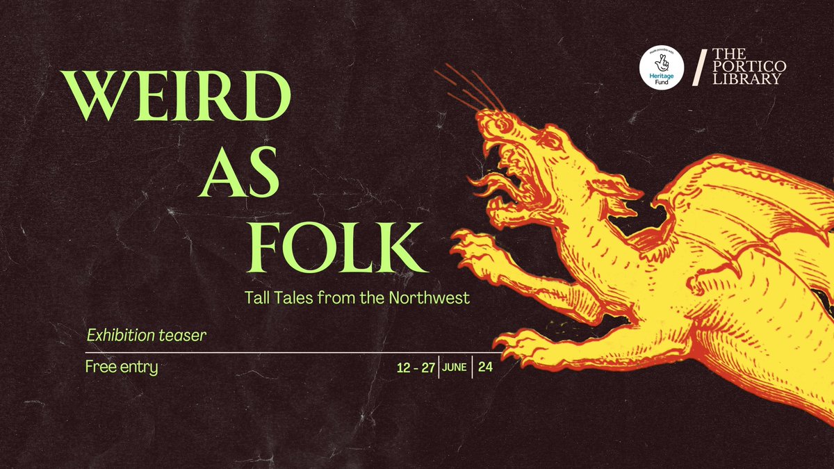 We’re so excited to share that our next exhibition will explore #folktales, dialect, boggarts and a sense of place...

Weird as Folk: Tall Tales from the Northwest

This exhibition is part of our innovative People, Purpose, and Place in Historic Books project and is made possible