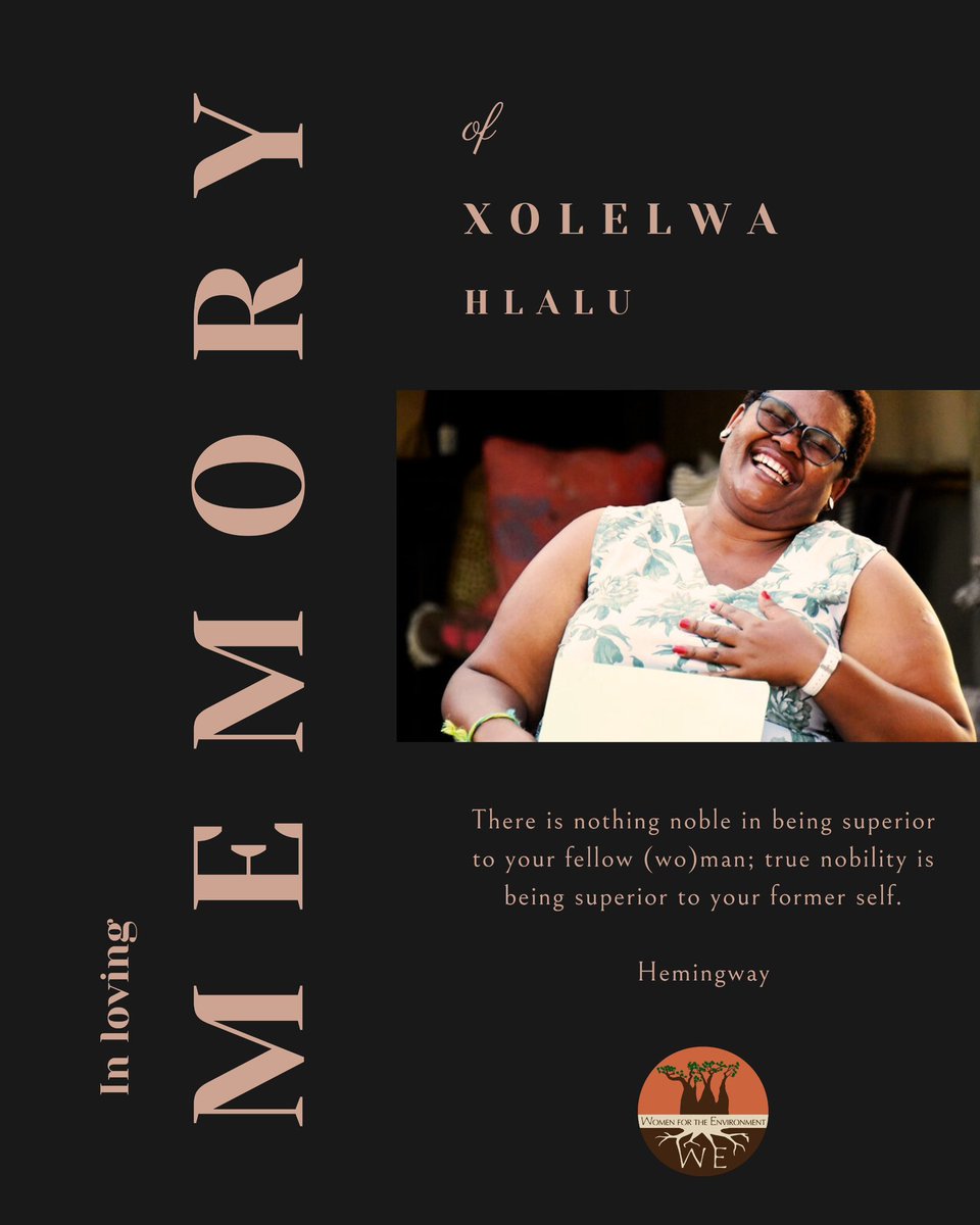 It is with great sadness that WE Africa announces the passing of our dear sister and 2022 Fellow Xolelwa Hlalu