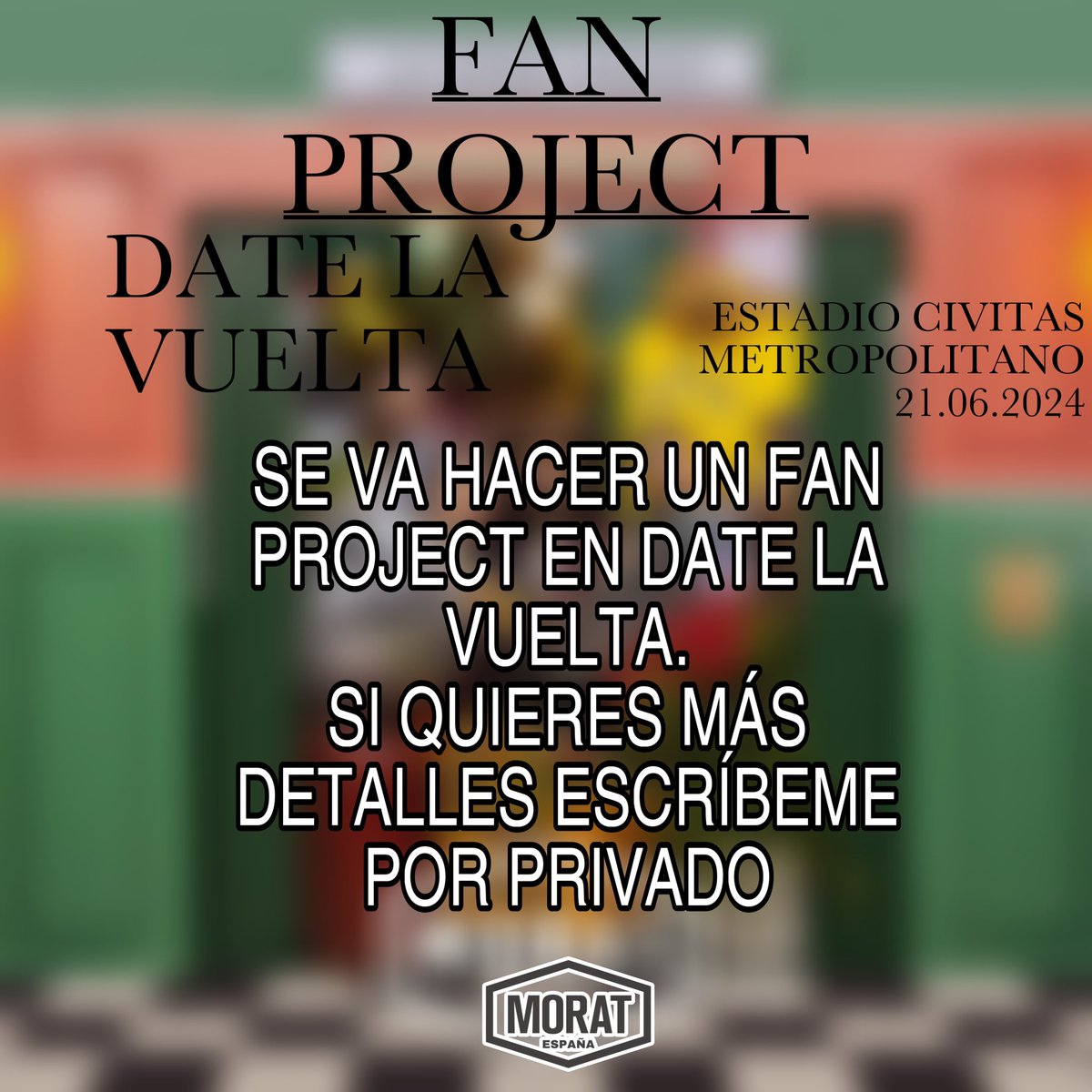 Fcmoratesp's tweet photo. SE VA HACER UN FAN PROJECT EN DATE LA VUELTA.
SI QUIERES MÁS DETALLES ESCRÍBEME POR PRIVADO https://t.co/q4oOvNMSsE