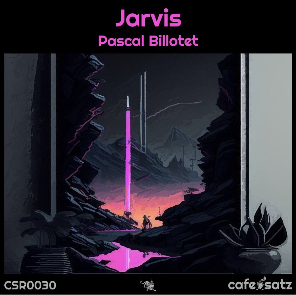 ManagementManon's tweet photo. COMING SOON : @PascalBillotet 

JARVIS 
Release Date : 28-07-2024
Label : cafe:satz
Catalog : CSR0030

https://t.co/Uxa8AEk7cX https://t.co/0mN1b0KgHf