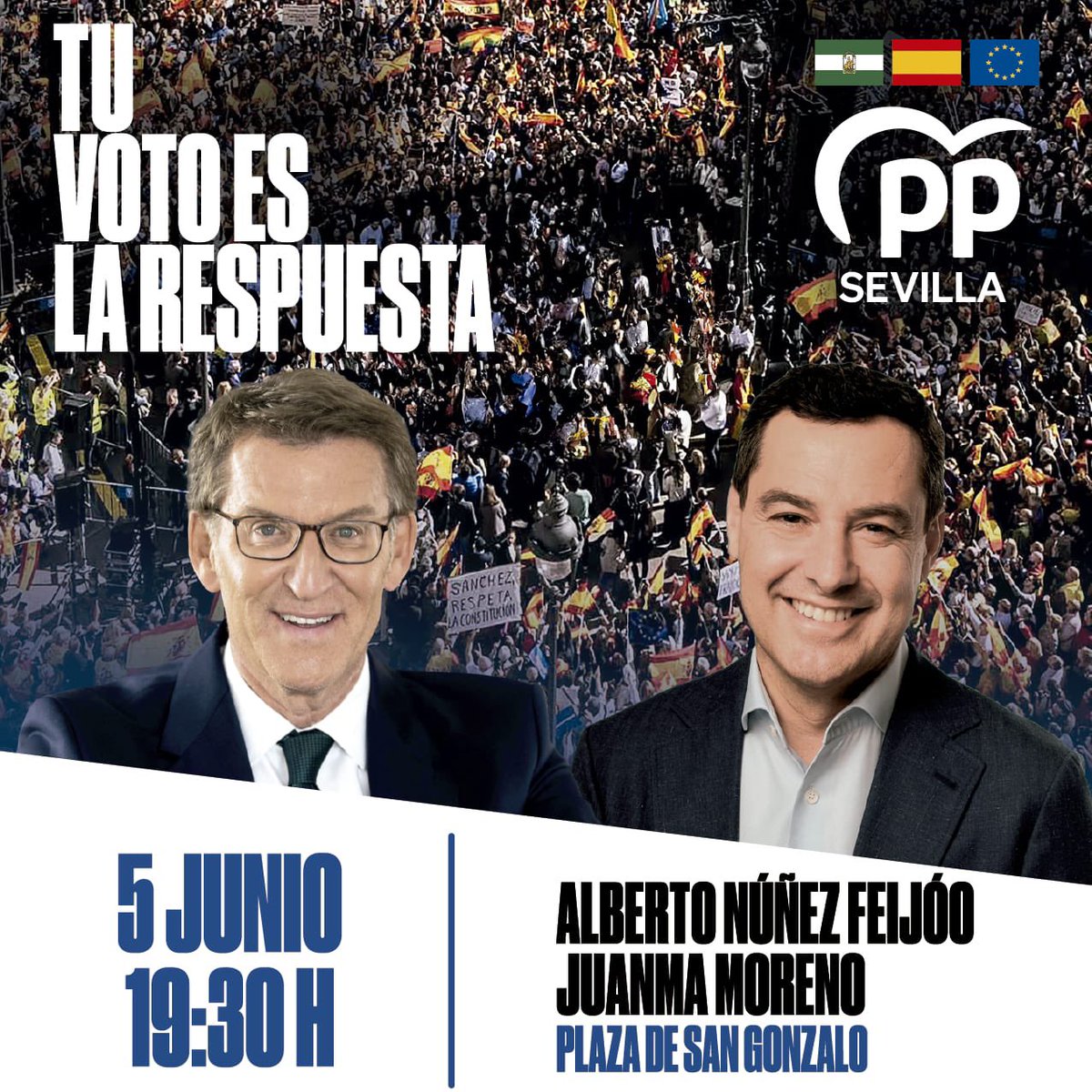 PPdeSevilla's tweet photo. El #9J tenemos que ir a #Votar todos pensando en nuestro futuro. 

❌ Frente a los que crean muros y dividen #España #TuVotoEsLaRespuesta🇪🇸🇪🇺 

Te invitamos a participar en nuestro acto con @NunezFeijoo y @JuanMa_Moreno. 

🗓️ 5 de junio
📍Plaza de San Gonzalo 
⏰ 19:30

#VotaPP https://t.co/nih8hsPv1b