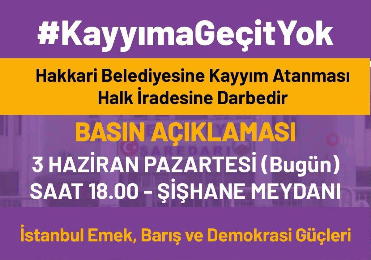 Hırsız var! Halkın iradesini çalıyorlar! Hakkari Belediyesi'ne atanan kayyımı tanımıyoruz, Van halkının iradesine nasıl sahip çıktıysak Hakkari halkının iradesine de sahip çıkmak için bugün saat 18.00'de Şişhane'de buluşuyoruz. #KayyımaGeçitYok