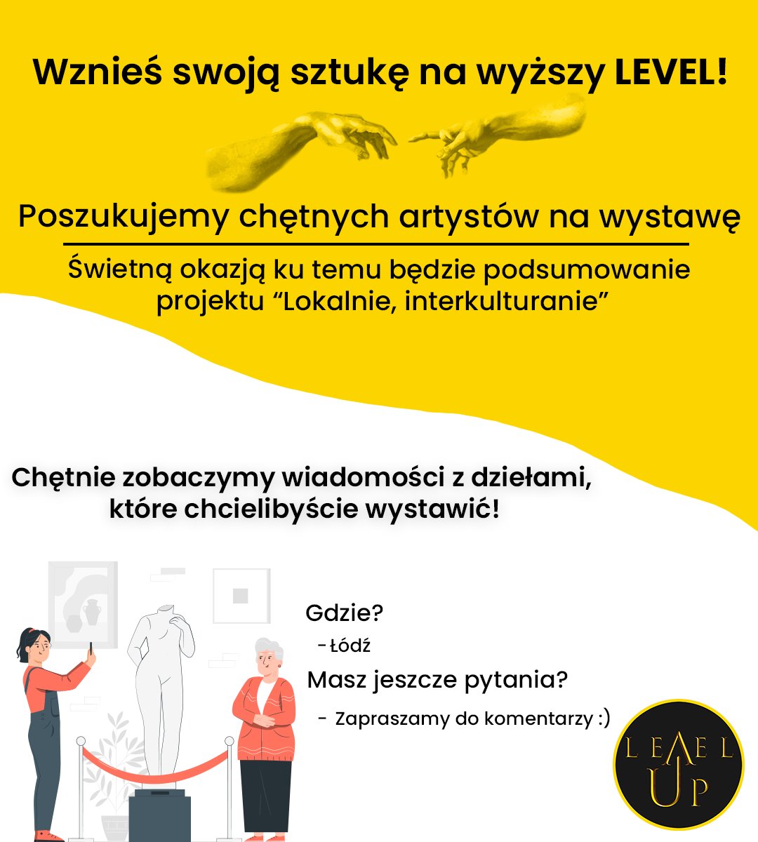 LevelUpProjects's tweet photo. 📢 Poszukujemy lokalnych artystów z Łodzi i okolic! 🎨 Chcesz wystawić swoje prace na wernisażu? Zgłoś się na office@levelupngo.com do 8 czerwca 2024r. 🌟 #Łódź #Sztuka https://t.co/GPsyoJIUL6