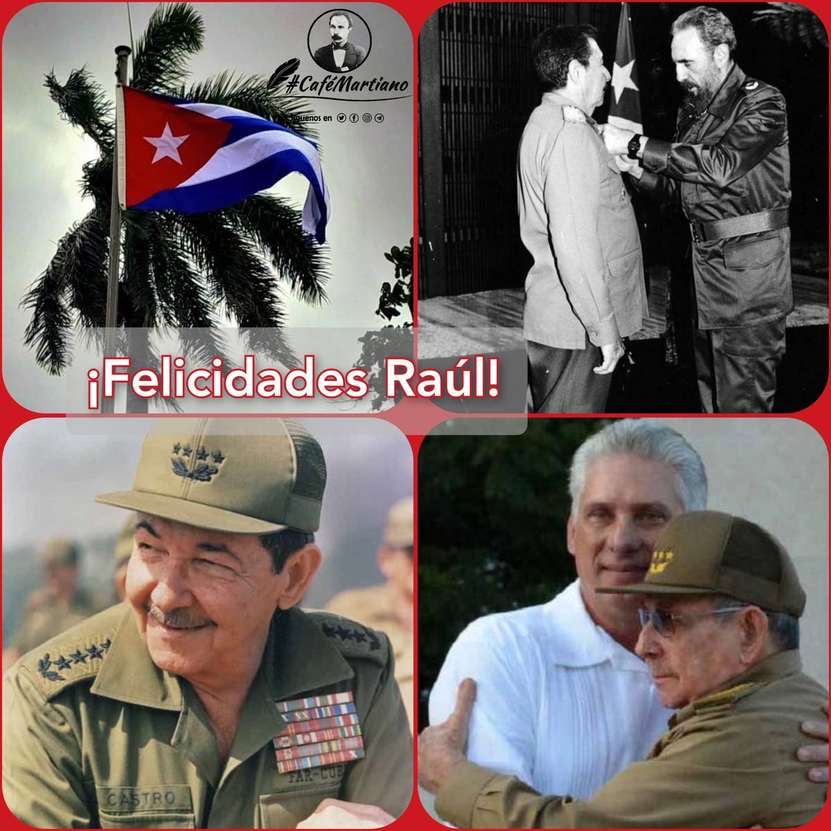 Buenos días 🇨🇺 #CaféMartiano
Felicidades Raúl en su 93 cumpleaños!⚘️

El orgullo de Fidel por Raúl:

“Es para mí un privilegio que, además de un extraordinario revolucionario, sea un hermano”.

"Yo creo que Raúl es un hombre de cualidades excepcionales".

#CubaViveEnSuHistoria