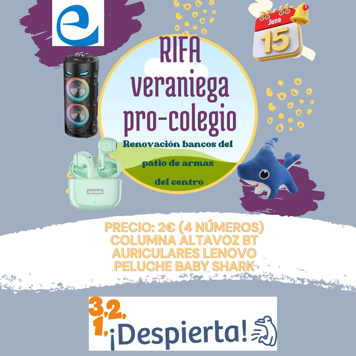 escolapiascabra's tweet photo. ¡Llega la rifa de final de curso, con un sorteo de 3 regalazos para disfrutar del verano!
Ya puedes comprar las papeletas en portería, con un coste de 2€ para 4 números.
El ganador se anunciará el próximo día 15 de junio, durante la fiesta de final de curso.

#321Despierta https://t.co/Yj8SfQ6ocv
