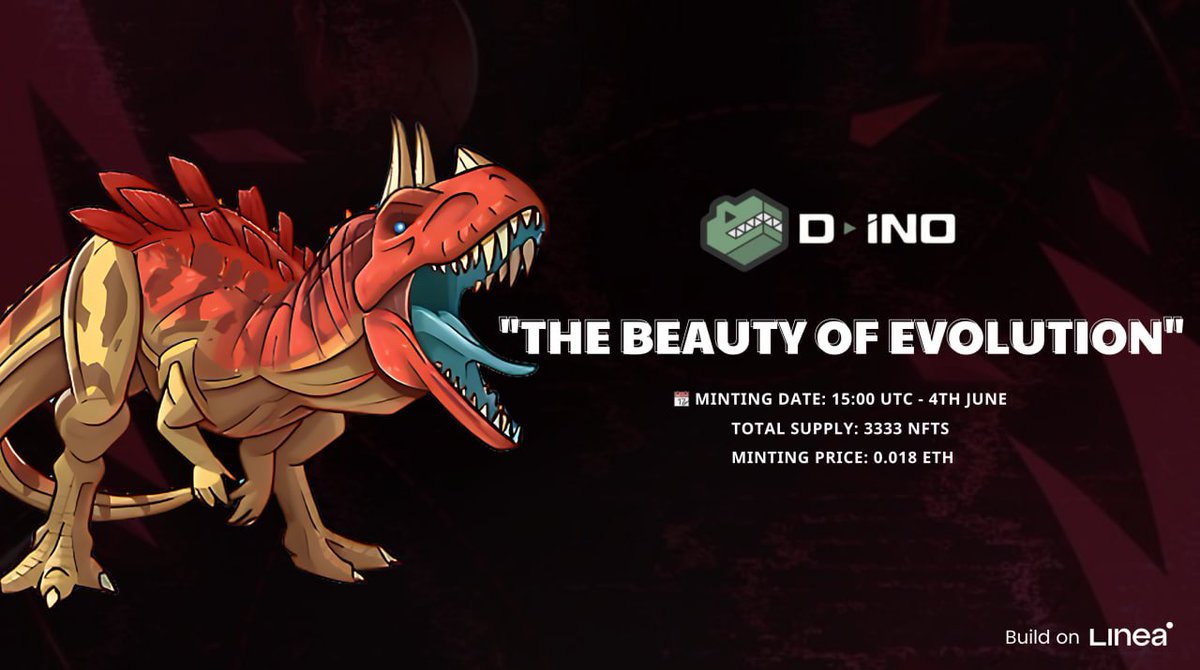 Linea_erc404's tweet photo. 🦖 Announcing "The Beauty of Evolution" collection

"The Beauty of Evolution" - DINO's final exclusive OG NFT collection, a completely upgraded version of Jurassic Legends, with unique rarity and extremely low supply. This collection promises to provide its holders with unlimited capabilities in exploring the DINO world.

The Beauty of Evolution - The Super Rare Collection:

✨ Total supply: 3333 NFTs
✨ Max 01 NFT per wallet
✨ Minting Price: 0.018 ETH
📆 Minting date: 15:00 UTC - 4th June

Mint on ⚡️https://t.co/VD17GBBesm

Mint Condition: 
1️⃣ Hold "Linea Voyage" NFT & Minimum of 100 LXP
2️⃣ Whitelist 

NFT Privileges:
✅ Incentives 
✅ Rewards from DINO x Linea collaboration
✅ Rewards from DINO's partners
✅ Whitelist Access for IDOs

DINO404 - The First Blockchain Game on @LineaBuild Integrating ERC404

#Fully_onchain #Erc404 #OnLinea