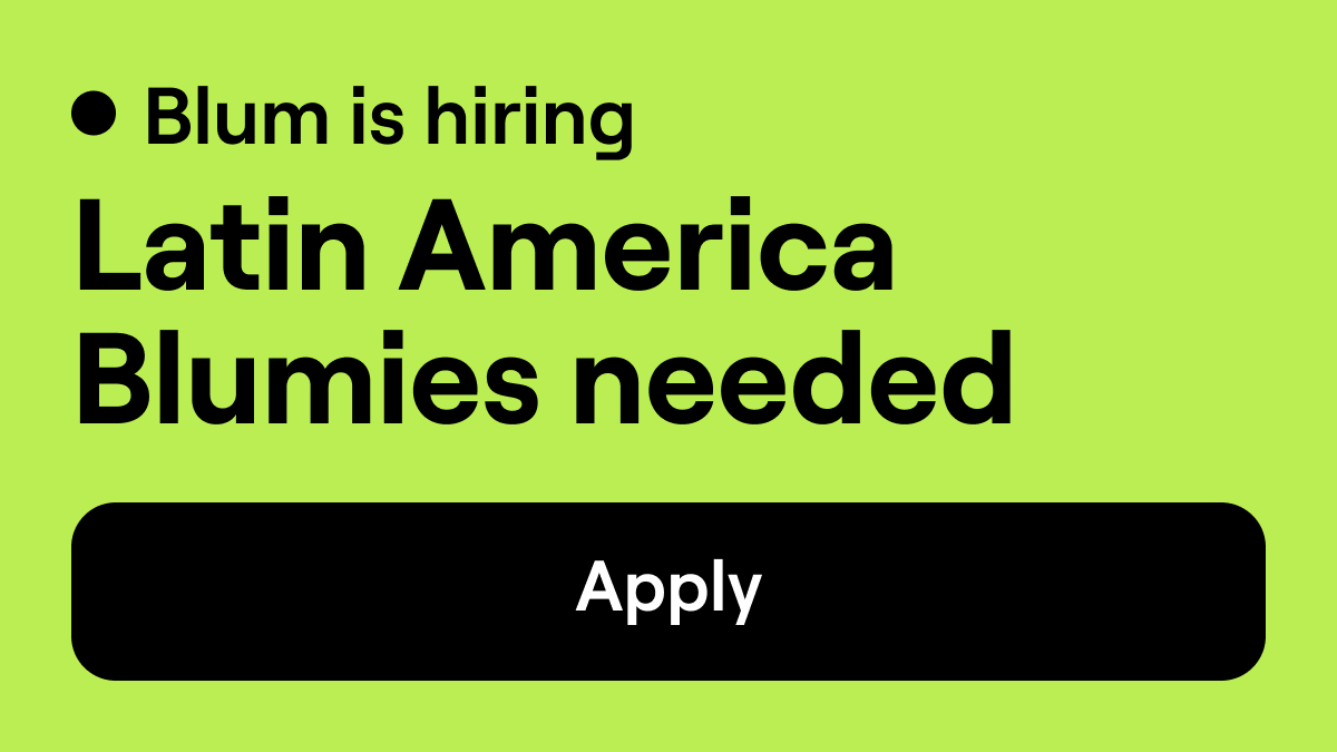 Calling all Spanish and Portuguese speakers! 

Blum's recruiting Latin American Blumies, our community's hype crew, to advance the crypto scene 😋

Active Blumies gain access to an exclusive chat for insider info, developer chats, and Blum hacks 🤓

Perks include brand swag,