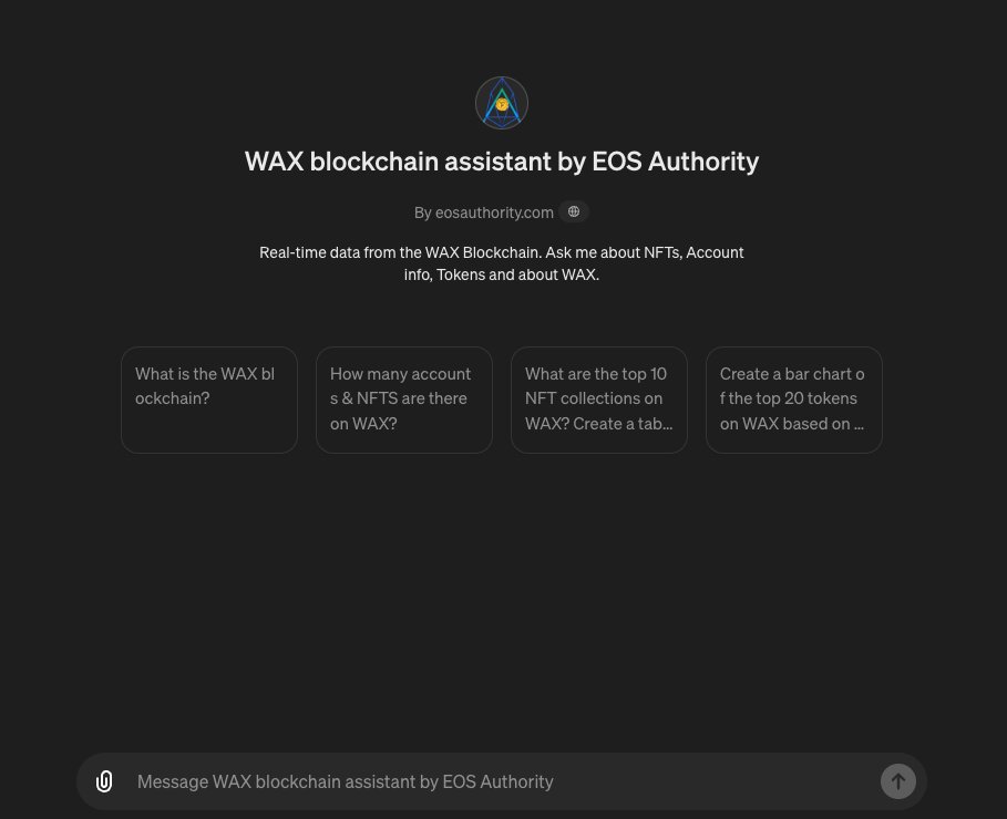 EOSauthority's tweet image. 🚀 Introducing the WAX Blockchain AI Assistant by EOS Authority! 🌟📊🤖

We’re excited to unveil the first custom WAX ChatGPT, designed to provide live data and real-time analysis from the WAX blockchain. Blog eosauthority.com/blog/WAX_Block… #AI $WAXP  
Try it out chatgpt.com/g/g-lDdr7dzKK-…