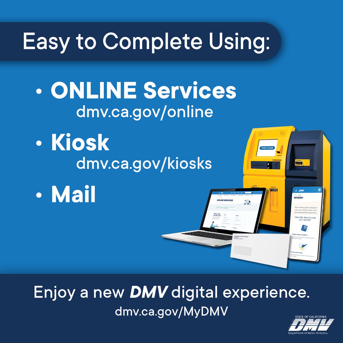 CA_DMV's tweet image. Beginning TODAY, the #CADMV will no longer process simple transactions in offices that can easily be completed online or through other convenient options.
 
#GoOnline 👉 dmv.ca.gov/online
 
Or find a kiosk near you 👉 dmv.ca.gov/kiosks/