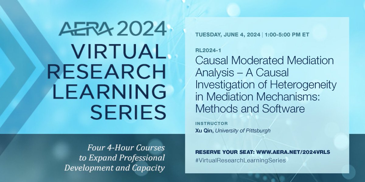 Tomorrow! The first 2024 VRLS course is "Causal Moderated Mediation Analysis - A Causal Investigation of Heterogeneity in Mechanisms: Methods and Software." There's still time to sign up before tomorrow! aera.net/2024VRLS#RL202…