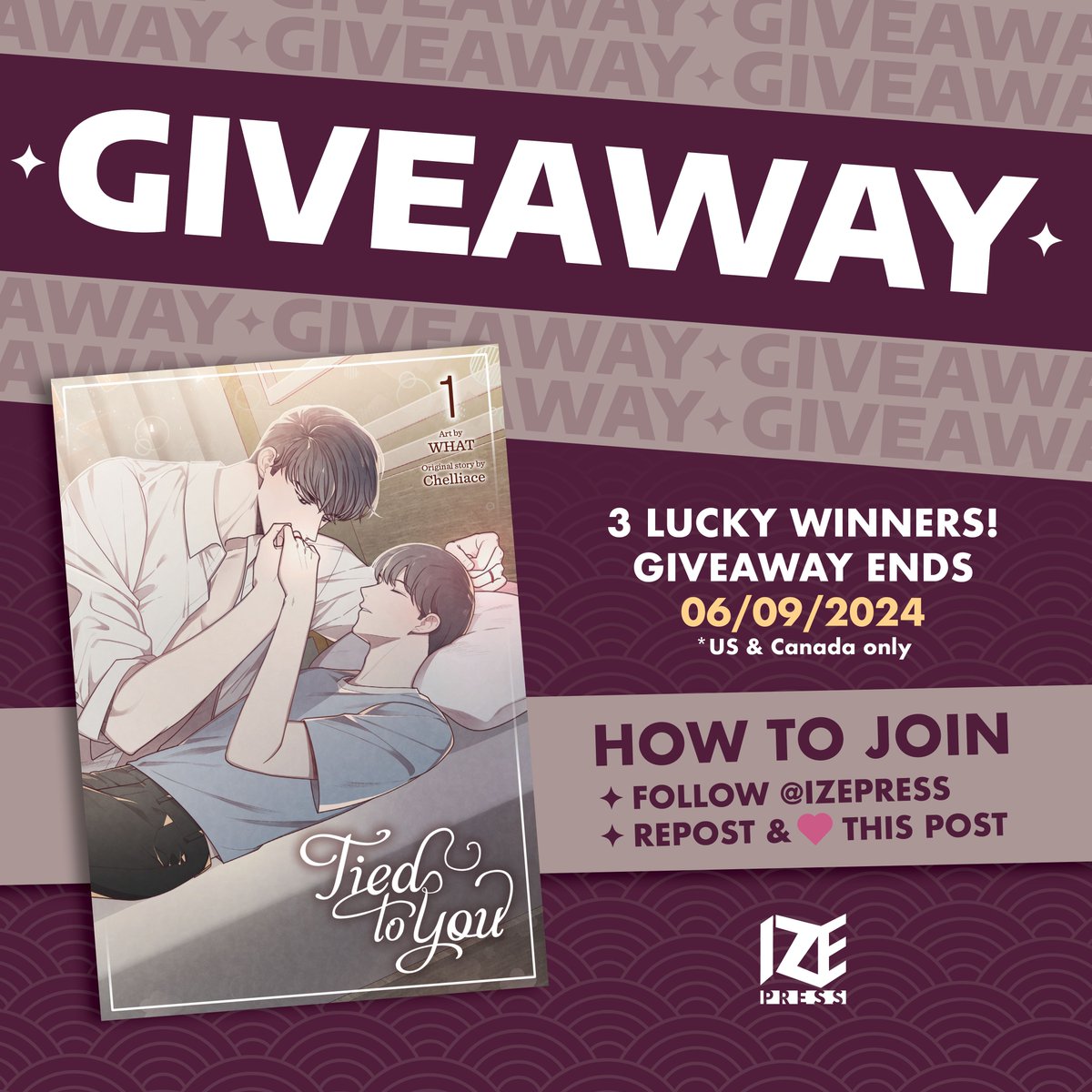 🎁 GIVEAWAY 🎁

Time for another giveaway! And we have the perfect read for pride month...our first BL manhwa – Tied to You!

HOW TO ENTER:
1️⃣ Follow <a href="/izepress/">Ize Press</a>
2️⃣ Like this post
3️⃣ Repost

⏰ ENDS 6/9 @ 10PM ET
🏆 Win a copy of Tied to You, Vol. 1!

*T&amp;C: buff.ly/3Kn3ARl