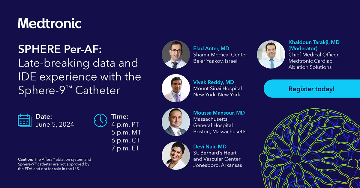 There's still time to register! Join Drs. Elad Anter, Vivek Reddy, Devi Nair, Moussa Mansour, and Khaldoun Tarakji as they discuss SPHERE Per-AF: Late-breaking data and IDE experience with the Sphere-9™ catheter. 

Register here: bit.ly/45bZEN8