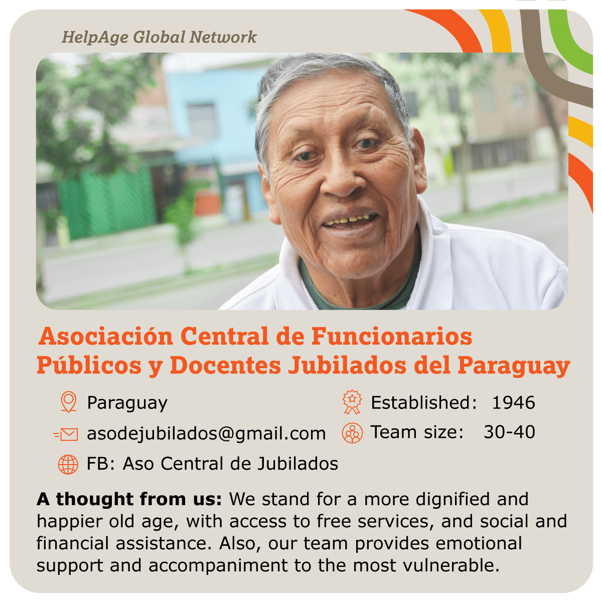 HelpAge's tweet photo. 🌍 Discover #HelpAgeNetwork member: Asociación Central de Funcionarios Públicos y Docentes Jubilados del Paraguay 🇵🇾
They advocate for higher pensions for retired civil servants.
Follow us for more #HelpAgeNetwork cards and collect them all!
#partnerships #OlderPeople https://t.co/d9uMHRQkCY