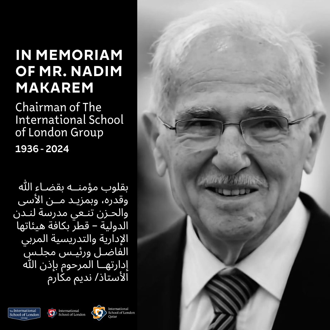 International School of London Qatar (@islqatar) on Twitter photo بقلوب مؤمنة بقضاء الله وقدره، وببالغ الأسى والحُزن، تنعي مدرسة لندن الدولية- قطر بكافة هيئاتِها الإدارية والأكاديمية المُربي الفَاضِل ورئيس مجلس إدارتها الأستاذ / نديم مكارم سائلين المولى عز وجل أن يتغمد الفقيد بواسع رحمته. وإنّا لله وإنّا إليه راجعون.
<a href="/Qatar_Edu/">وزارة التربية والتعليم والتعليم العالي</a> <a href="/ISLLondon/">ISL London</a> بقلوب مؤمنة بقضاء الله وقدره، وببالغ الأسى والحُزن، تنعي مدرسة لندن الدولية- قطر بكافة هيئاتِها الإدارية والأكاديمية المُربي الفَاضِل ورئيس مجلس إدارتها الأستاذ / نديم مكارم سائلين المولى عز وجل أن يتغمد الفقيد بواسع رحمته. وإنّا لله وإنّا إليه راجعون.
<a href="/Qatar_Edu/">وزارة التربية والتعليم والتعليم العالي</a> <a href="/ISLLondon/">ISL London</a>
