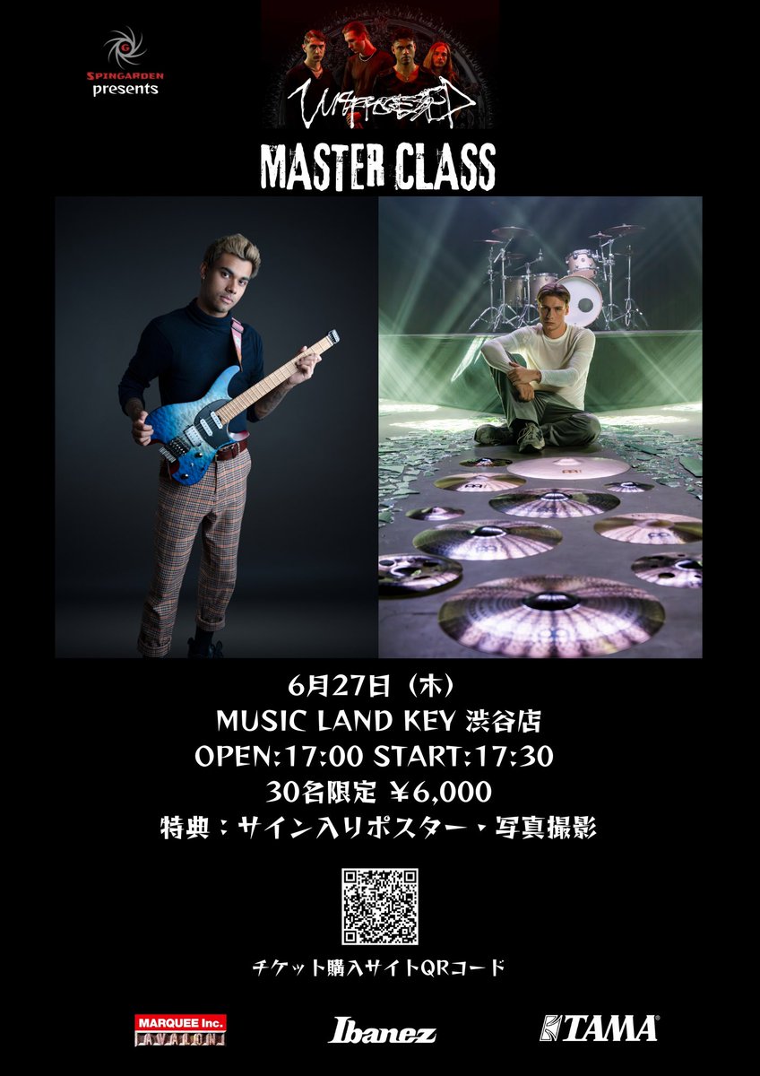 spingarden's tweet photo. 🔴6/27開催のUNPROCESSEDーMASTER CLASSー🔴
なんと！メンバー全員が参加決定！

司会進行役はYouTuber翻訳ギター解説者であり、ギタリストのToshiki Shibata氏と@Toshiki_S
（たまに）SPINGARDENスタッフのデスメタルバンド、
WORLD END MANギタリスト、NAOTO INUIでお送りします！@Napexxx06
今回協賛であるIbanez、TAMA（星野楽器様）そして、MUSIC LAND KEY様の協力を得て、新製品のデモ演奏などもあり、プレミアム感満載です。
ということで、メンバー全員への質問も受け付け開始⚡️

6/27(木）MASTER CLASS＠MUSIC LAND KEY渋谷店
OPEN 17:00
START 17:30
30名限定
￥6,000
特典：サイン入りポスター・写真撮影
CD販売あり
https://t.co/CqTSDRtykl