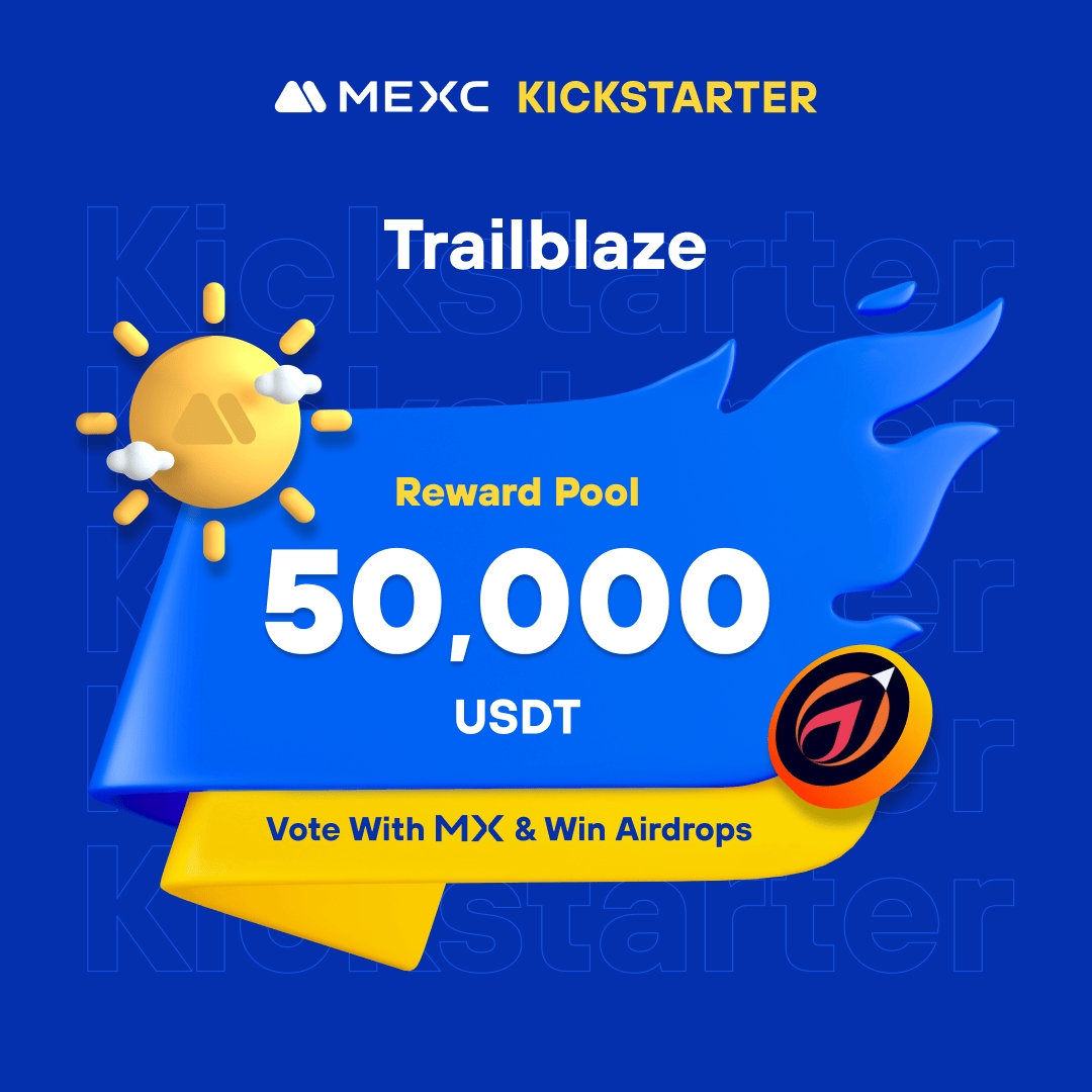 MEXC's tweet photo. .@Trailblazexyz, a groundbreaking community-driven platform designed to empower the next generation of blockchain visionaries and creators, is coming to #MEXCKickstarter 🚀   

🗳Vote with $MX to share massive airdrops 
📈 $XBLAZE/USDT Trading: 2024-06-04 14:00 (UTC)  

Details: https://t.co/R3VGtTmXpW