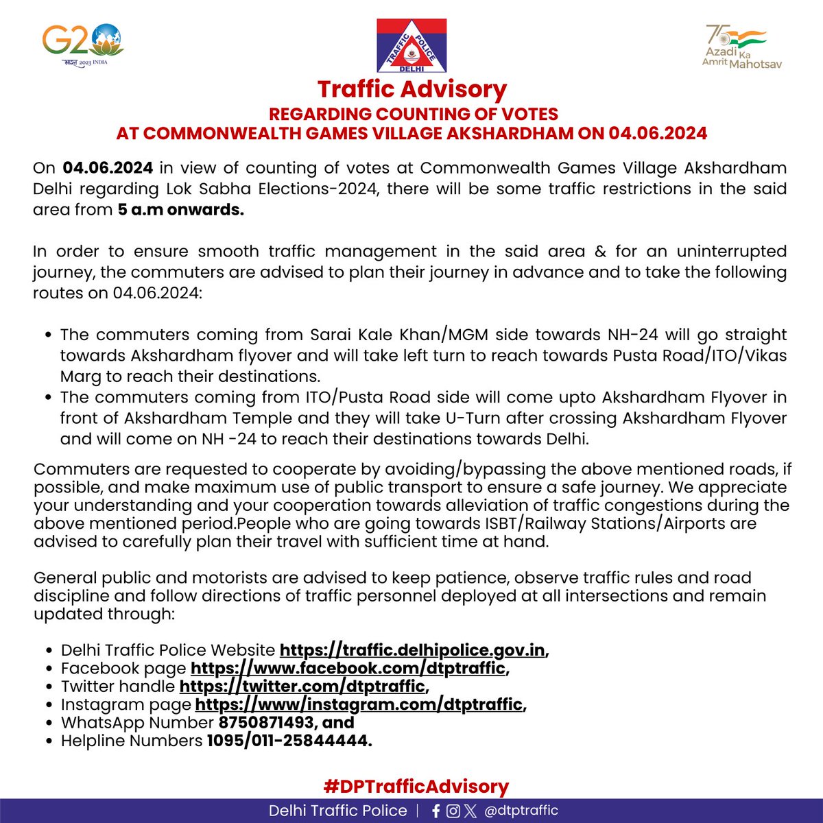 Traffic Advisory In view of counting of votes at Commonwealth Games Village, Akshardham on 04.06.2024, traffic restrictions and diversions will be effective. #DPTrafficAdvisory #LokSabhaElections2024