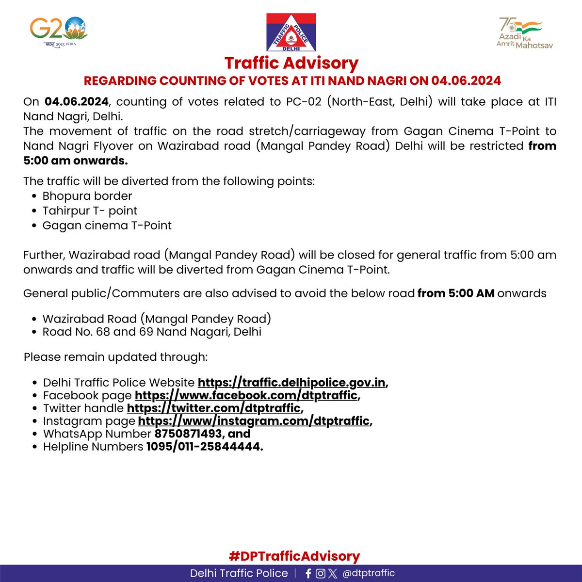 Traffic Advisory In view of counting of votes at ITI Nand Nagri, Delhi on 04.06.2024, traffic restrictions and diversions will be effective. #DPTrafficAdvisory #LokSabhaElections2024