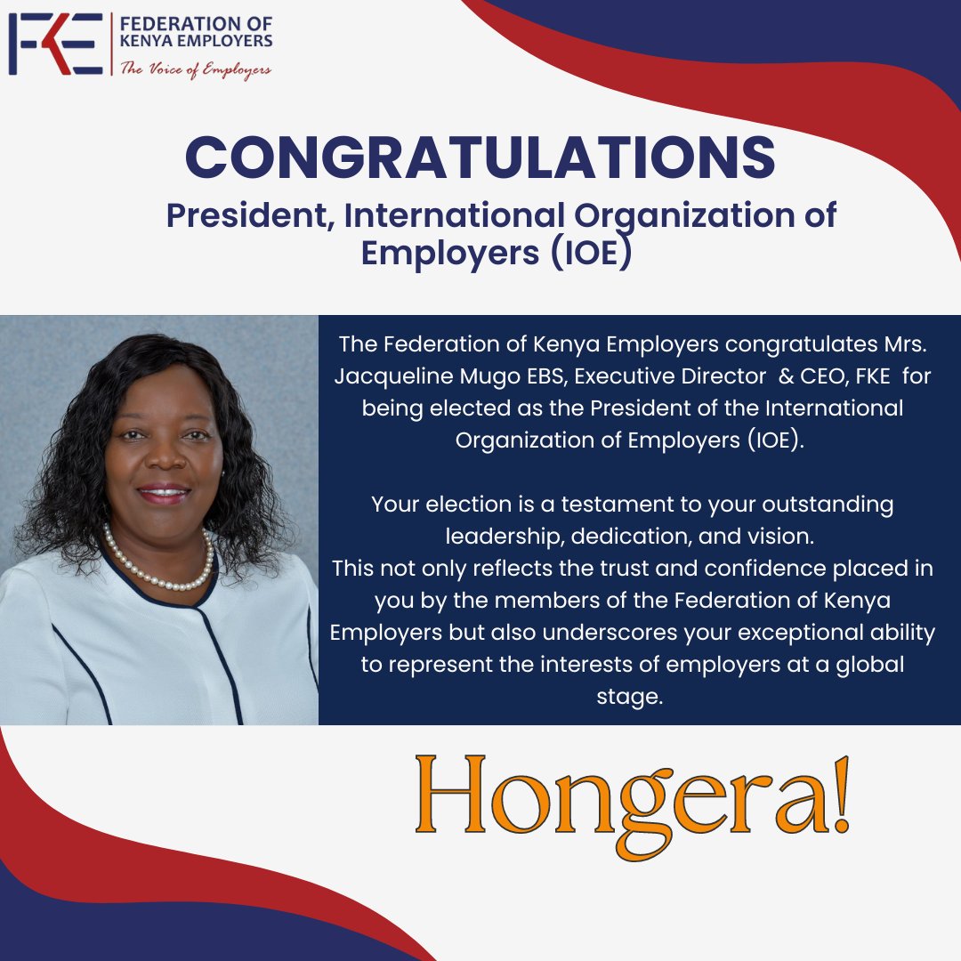 FKEKenya's tweet image. Congratulations on being elected Global President of the International Organisation of Employers, the world&apos;s largest Employers Organization
#LabourRelations #FKE@GLOBAL