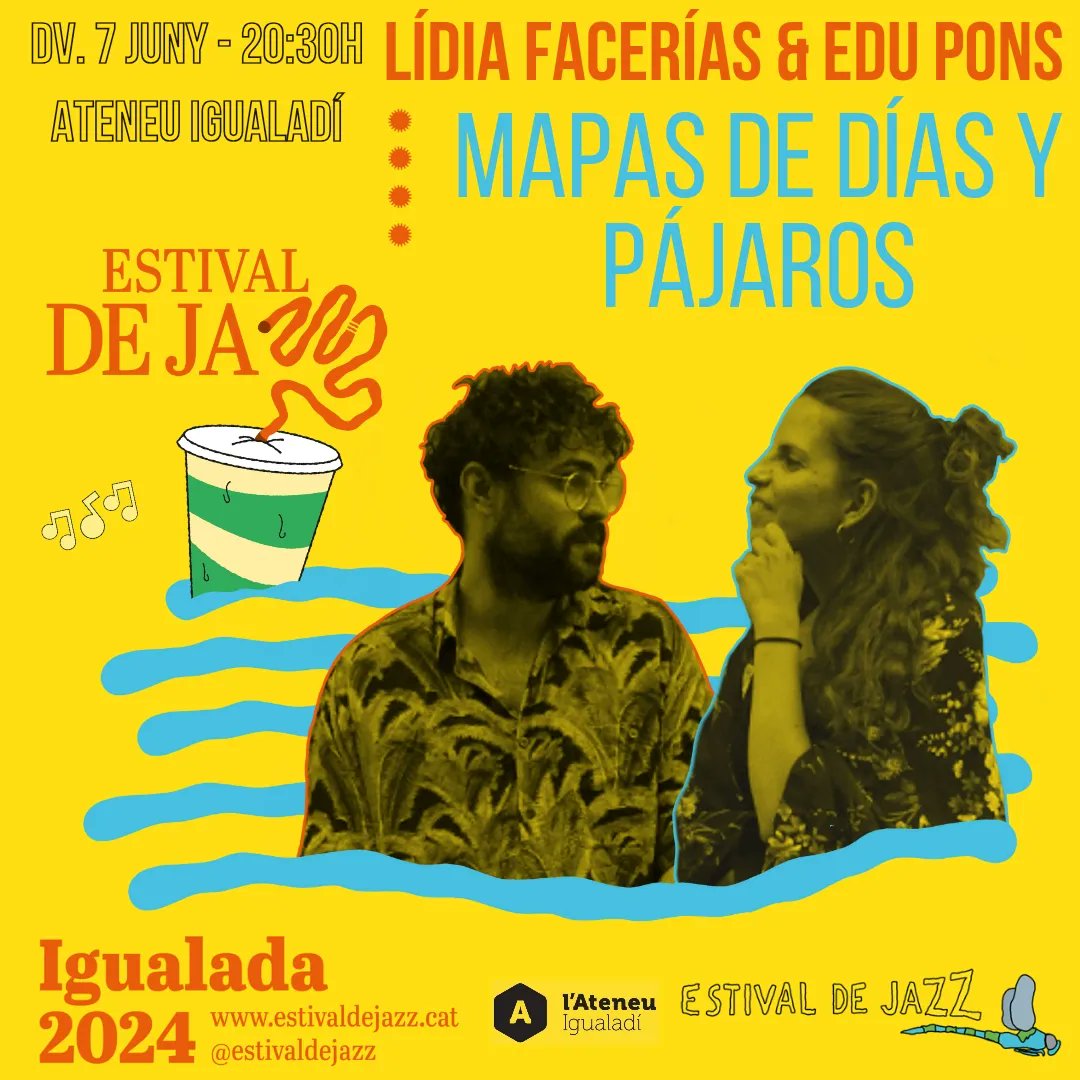 estivaldejazz's tweet photo. Lídia Facerías &amp; Edu Pons
Mapas de Días y Pájaros
Dv. 7 junts - @AteneuIgualadi 

Entrades: https://t.co/sDoJ97JZ0Q

🌊☀️🎵🥤 https://t.co/nXUSqOx5xT