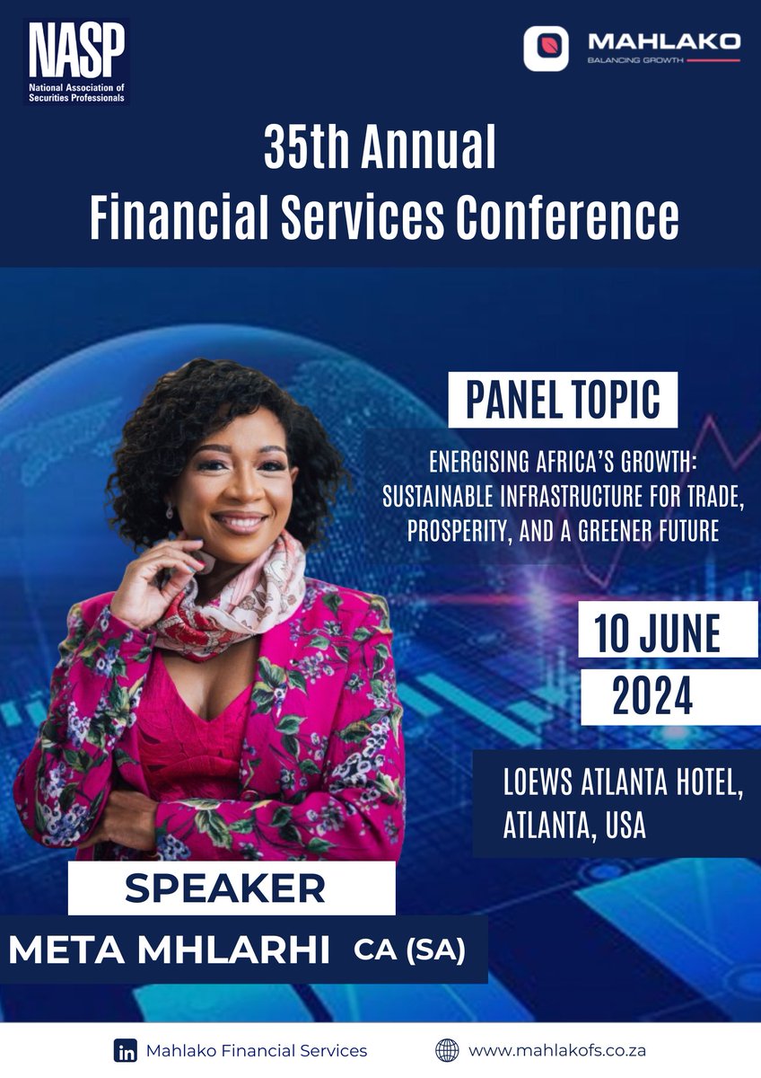 Mahlako Financial Services (@mahlako_fs) on Twitter photo Our Director, <a href="/MetaMaponya/">Meta Maponya Mhlarhi</a> will be speaking at the NASP 35th Annual Financial Services Conference on June 10, 2024, in Atlanta, USA. She'll be part of a panel discussing "Energising Africa’s Growth: Sustainable Infrastructure for Trade, Prosperity, and a Greener Future"
#NASP24 Our Director, <a href="/MetaMaponya/">Meta Maponya Mhlarhi</a> will be speaking at the NASP 35th Annual Financial Services Conference on June 10, 2024, in Atlanta, USA. She'll be part of a panel discussing "Energising Africa’s Growth: Sustainable Infrastructure for Trade, Prosperity, and a Greener Future"
#NASP24