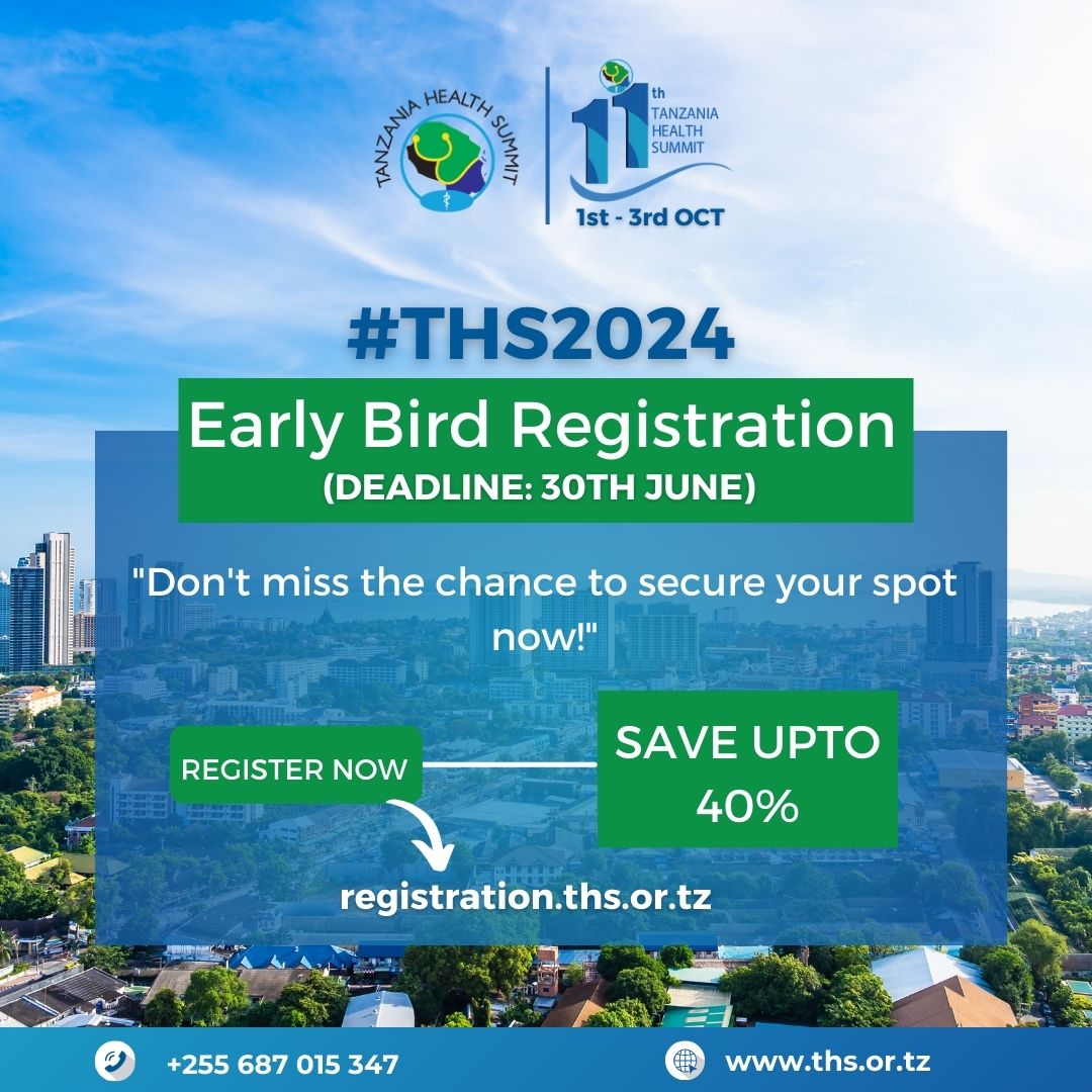 ⏰The Early bird, catches the worm They Say! 

#THS2024  registration is OPEN, Secure your spot by June 30th and SAVE UP TO 40%!

Don't miss out - Register now by tapping the link registration.ths.or.tz