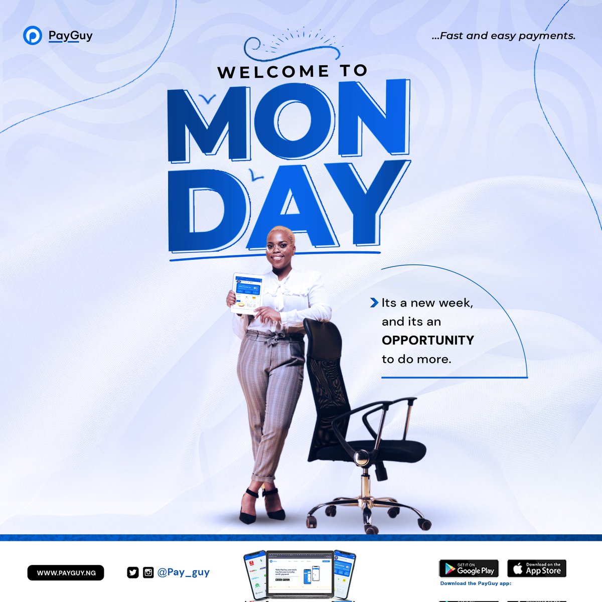 Pay__Guy's tweet photo. It's a new week and it's an opportunity to do more! You've got this! 💪 

Achieve more with PayGuy today 🥂

#naira #BreakingNews‌ #MondayMotivation #PayGuy https://t.co/NQon8WxhW1