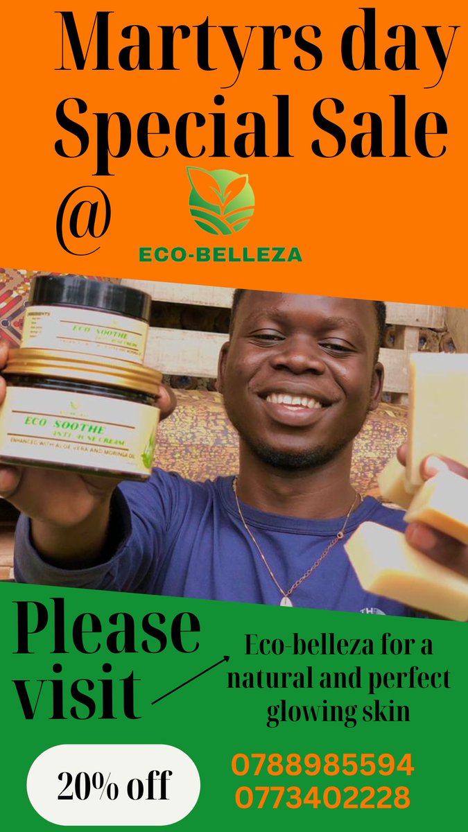 Jankson22's tweet photo. Celebrate Uganda Martyrs Day with Eco-Belleza! Enjoy special discounts on our natural skincare products and transform your skin with the magic of local herbs and let your skin glow with confidence and pride. Don't miss out on this exclusive offer @EcoEcobellezaug https://t.co/Qp8rGuP8GH
