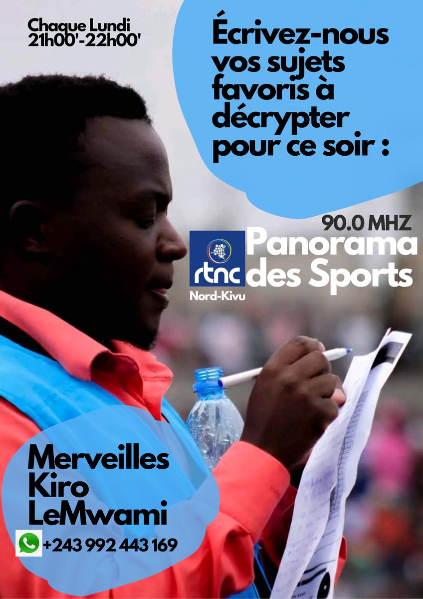 kiro_merveilles's tweet photo. Salut ! Quels sujets aimeriez-vous entendre dans Panorama des sports de ce lundi à la RTNC-Goma ce soir ?
C'est e 21h00' à 22h00' (90.0Mhz )avec Merveilles Kiro Lemwami.
Je vous ecoute
#juventa https://t.co/AZH74tP0N1